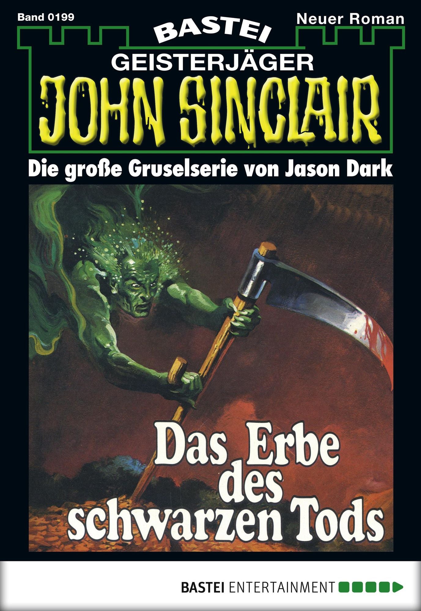 John Sinclair - Folge 0199: Das Erbe des schwarzen Tods