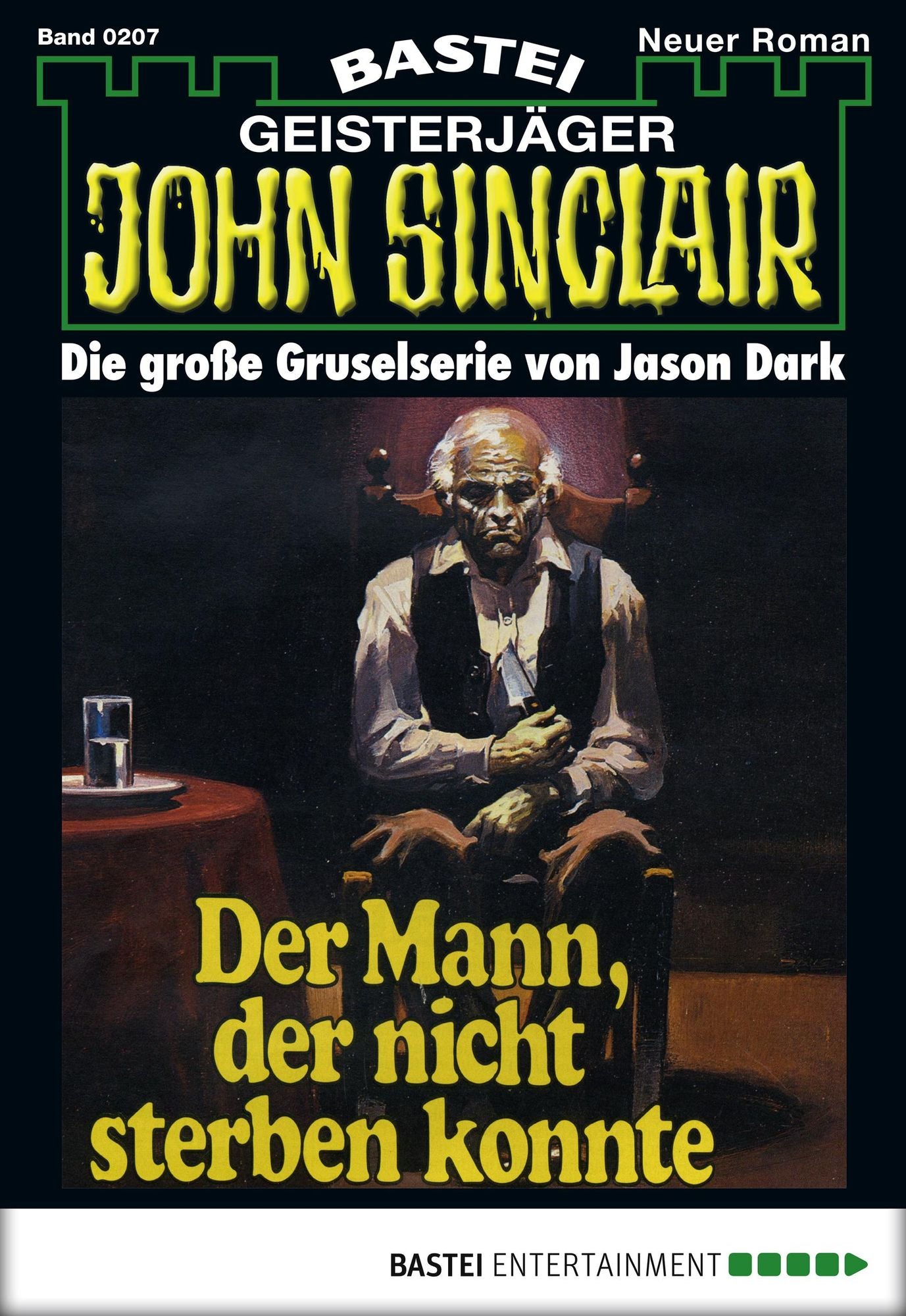 John Sinclair - Folge 0207: Der Mann, der nicht sterben konnte