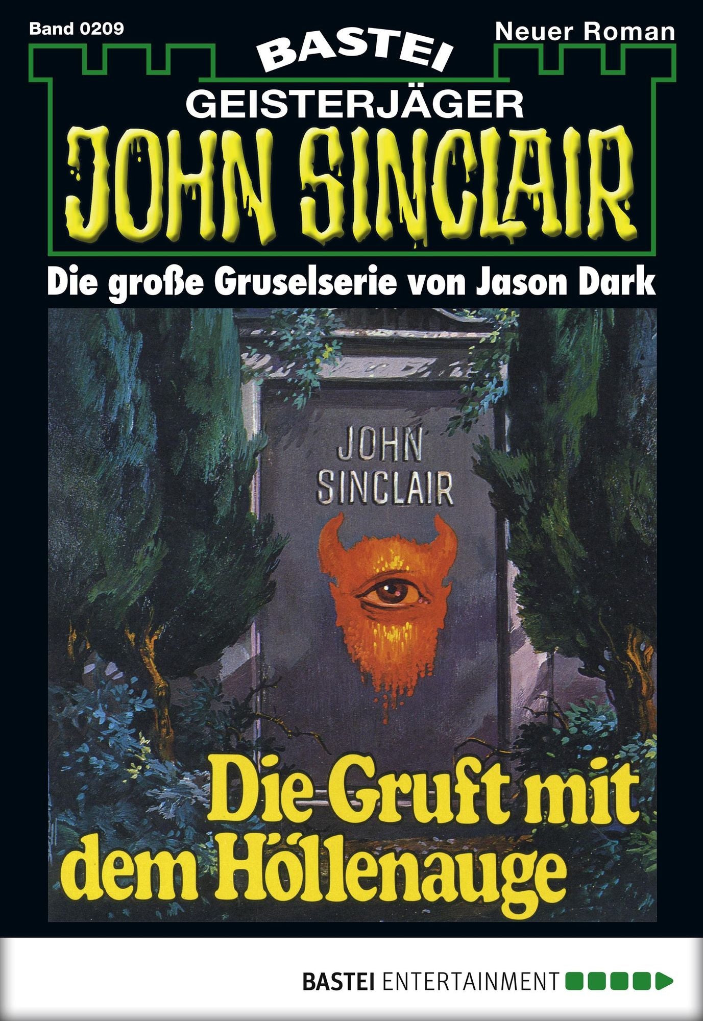 John Sinclair - Folge 0209: Die Gruft mit dem Höllenauge