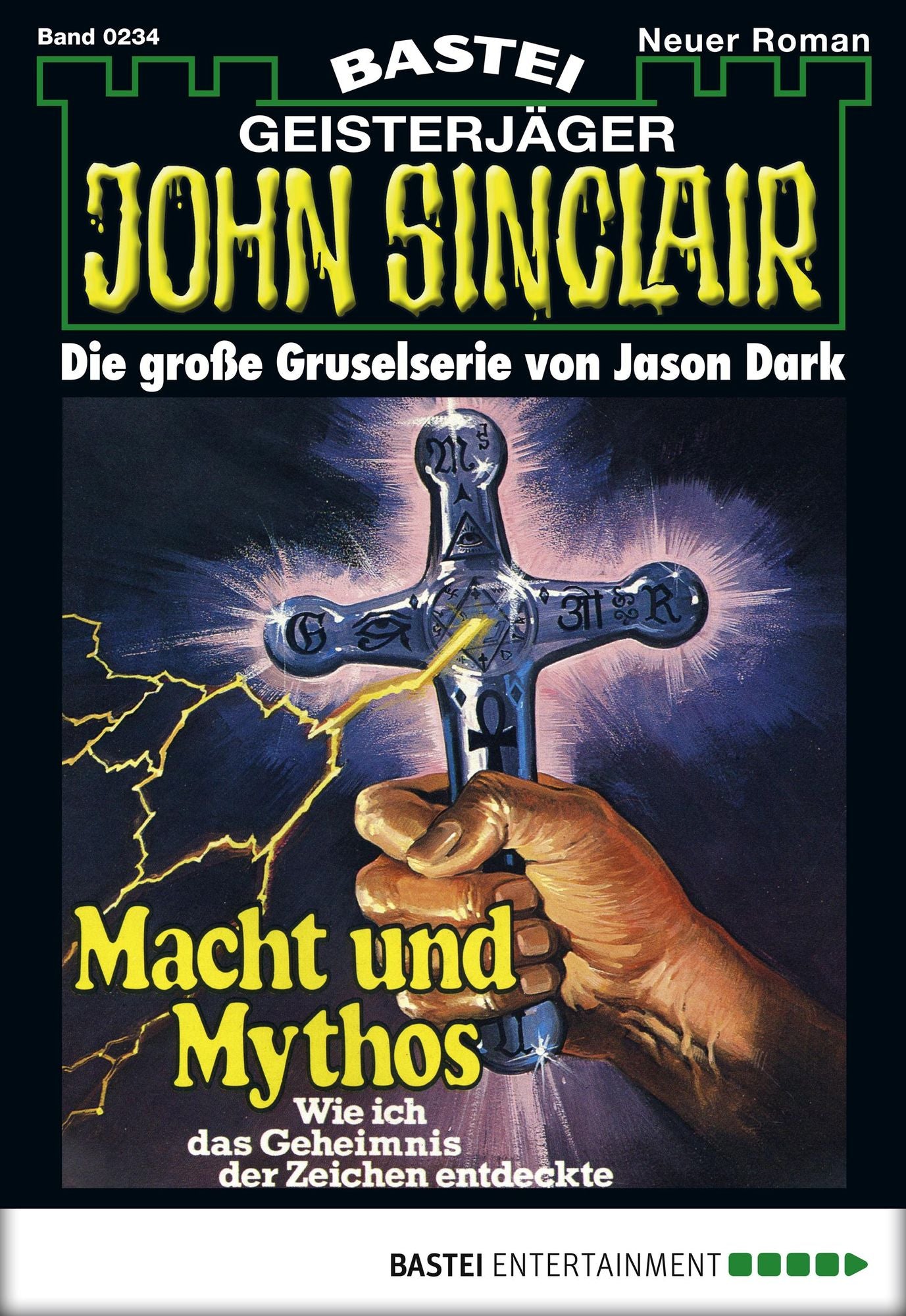 John Sinclair - Folge 0234: Macht und Mythos (3. Teil)