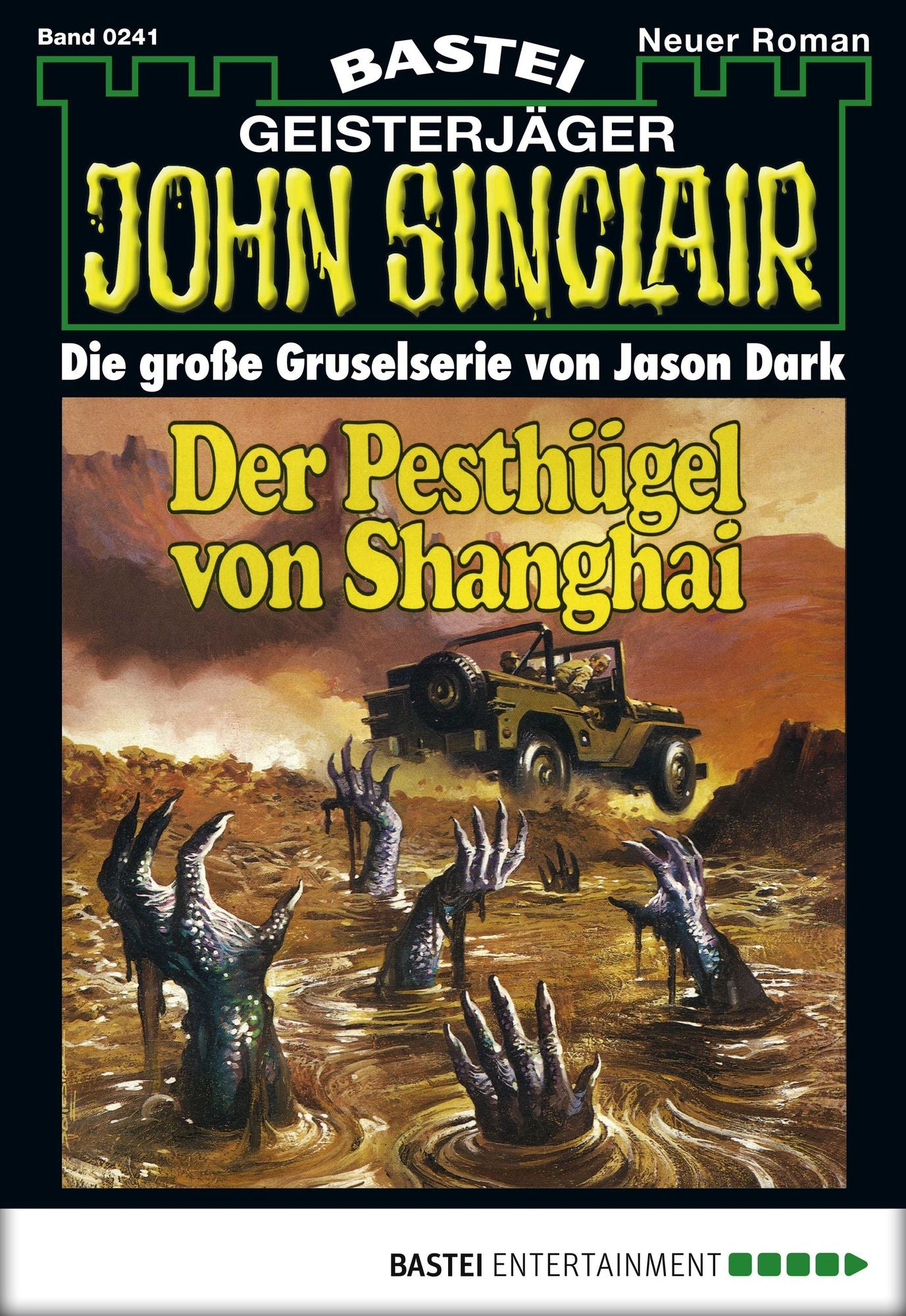 John Sinclair - Folge 0241: Der Pesthügel von Shanghai