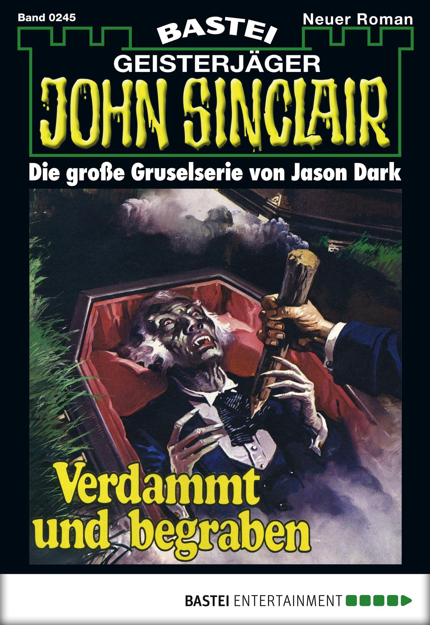 John Sinclair - Folge 0245: Verdammt und begraben (2. Teil)