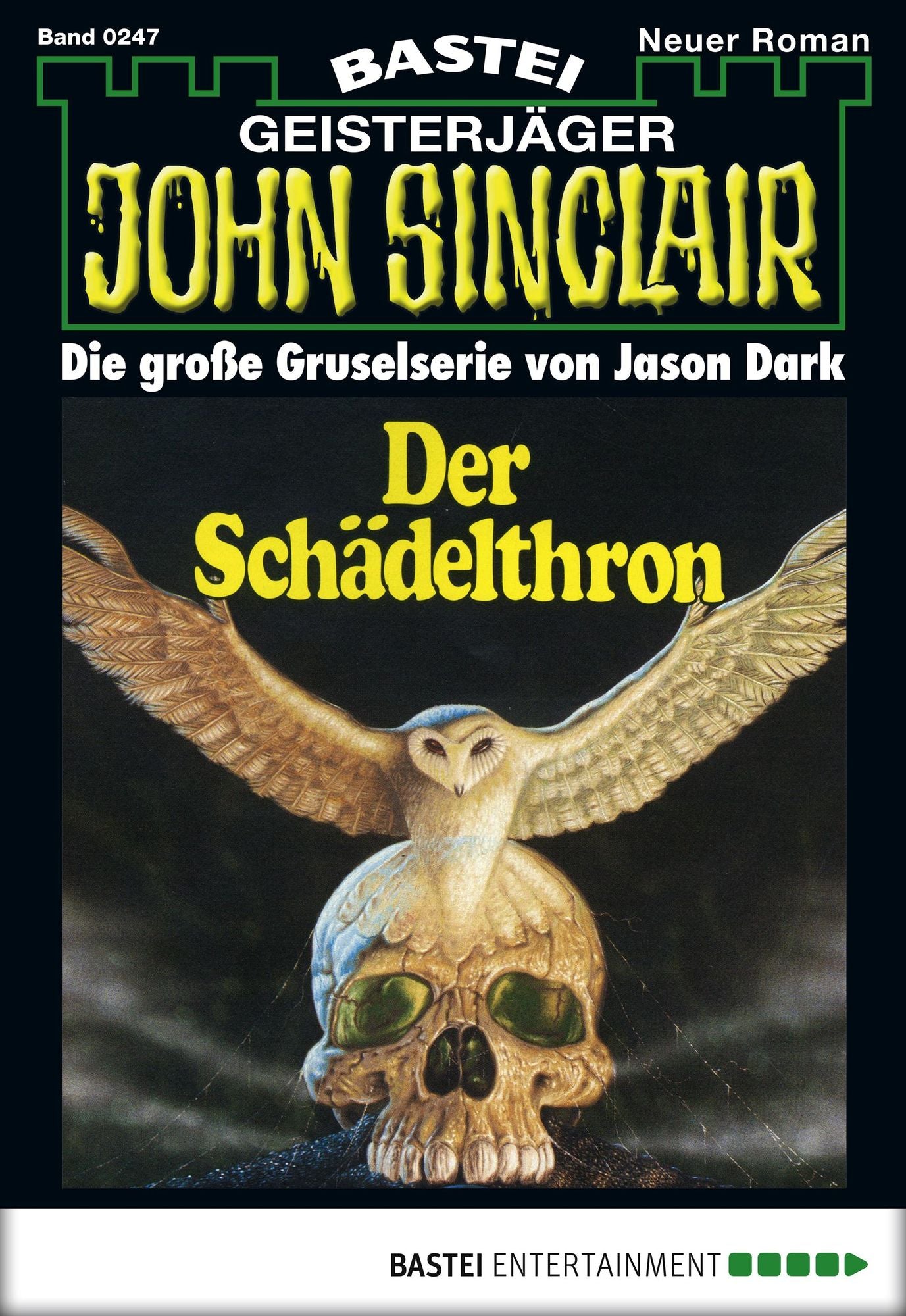 John Sinclair - Folge 0247: Der Schädelthron