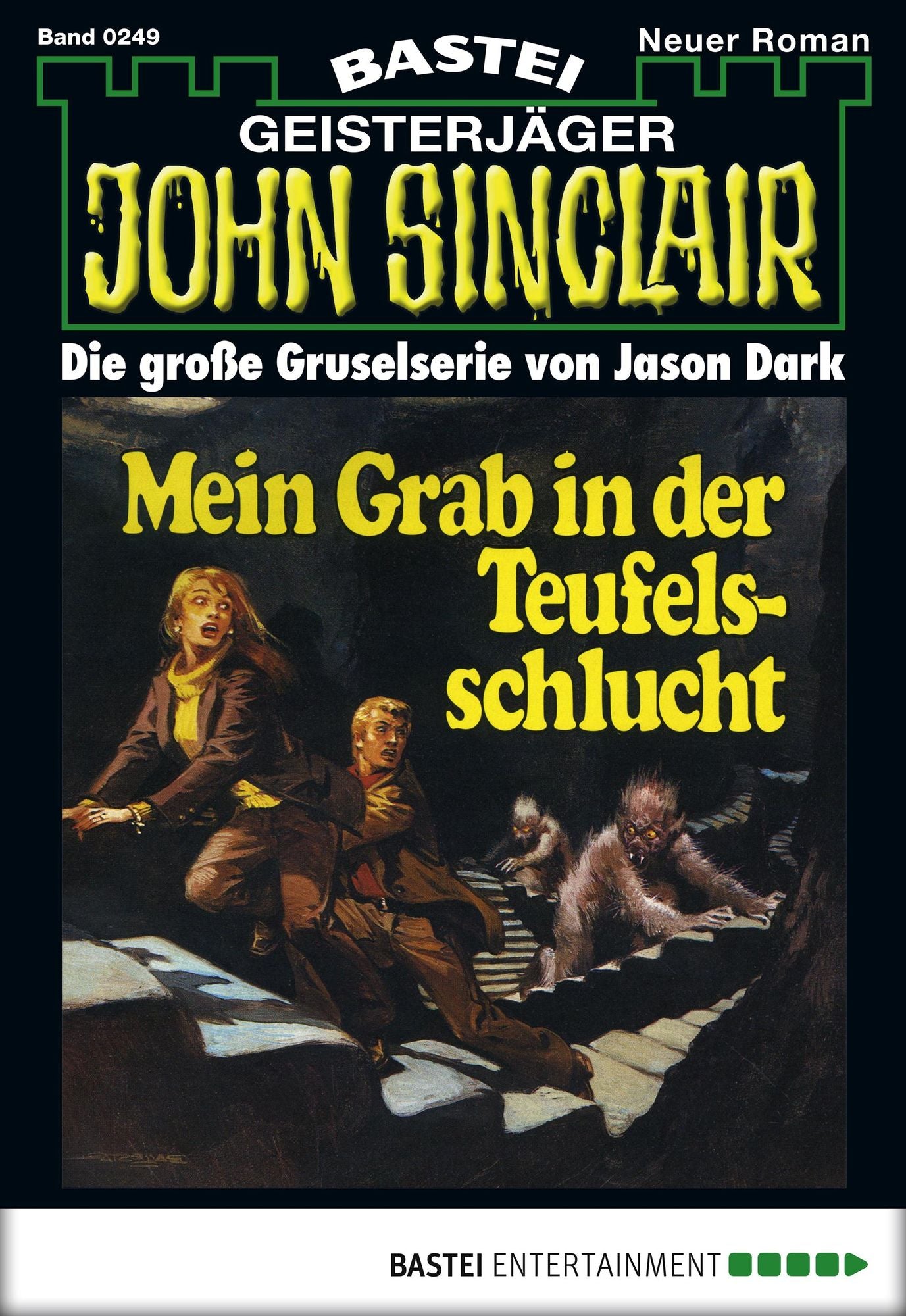 John Sinclair - Folge 0249: Mein Grab in der Teufelsschlucht