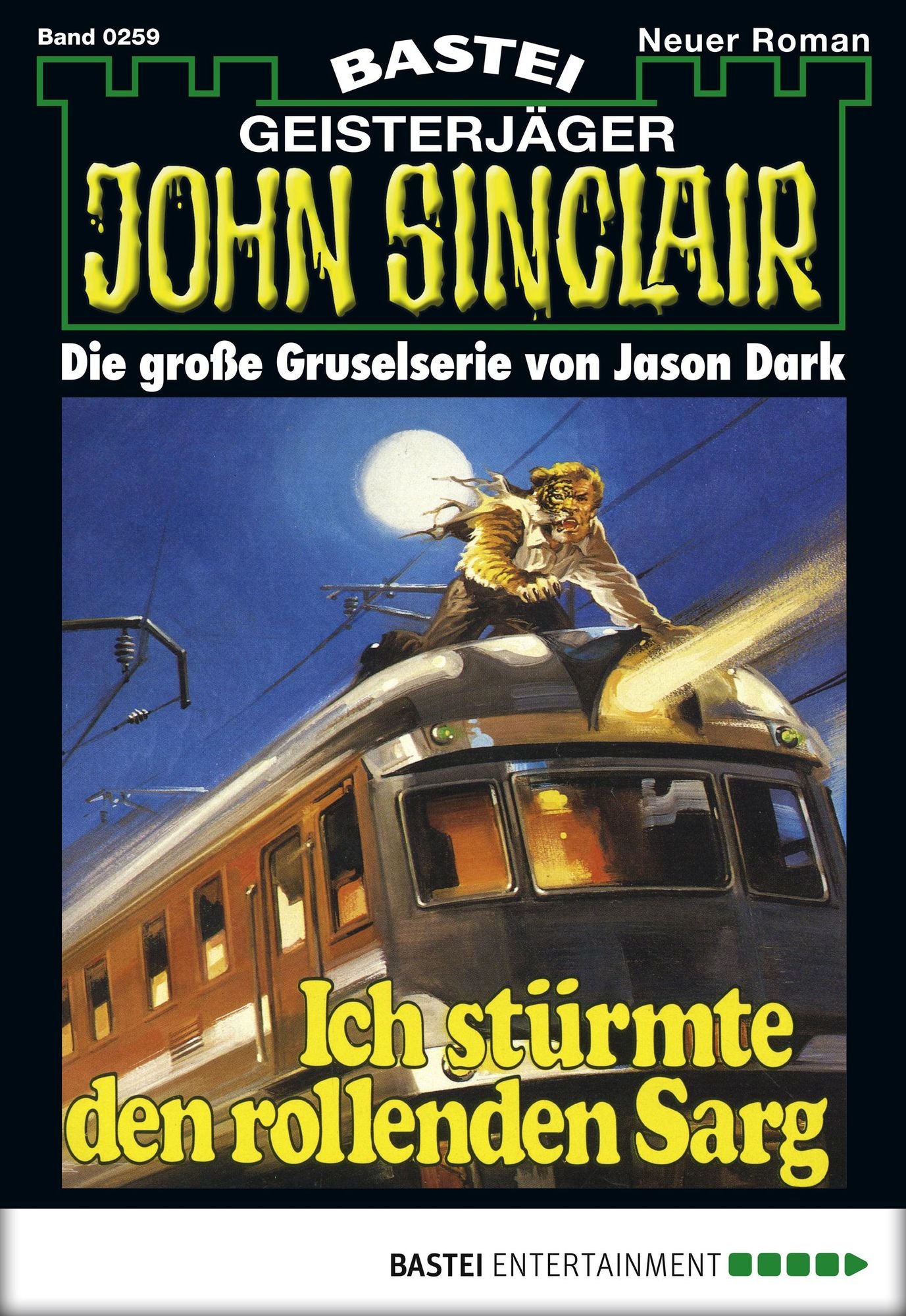 John Sinclair - Folge 0259: Ich stürmte den rollenden Sarg