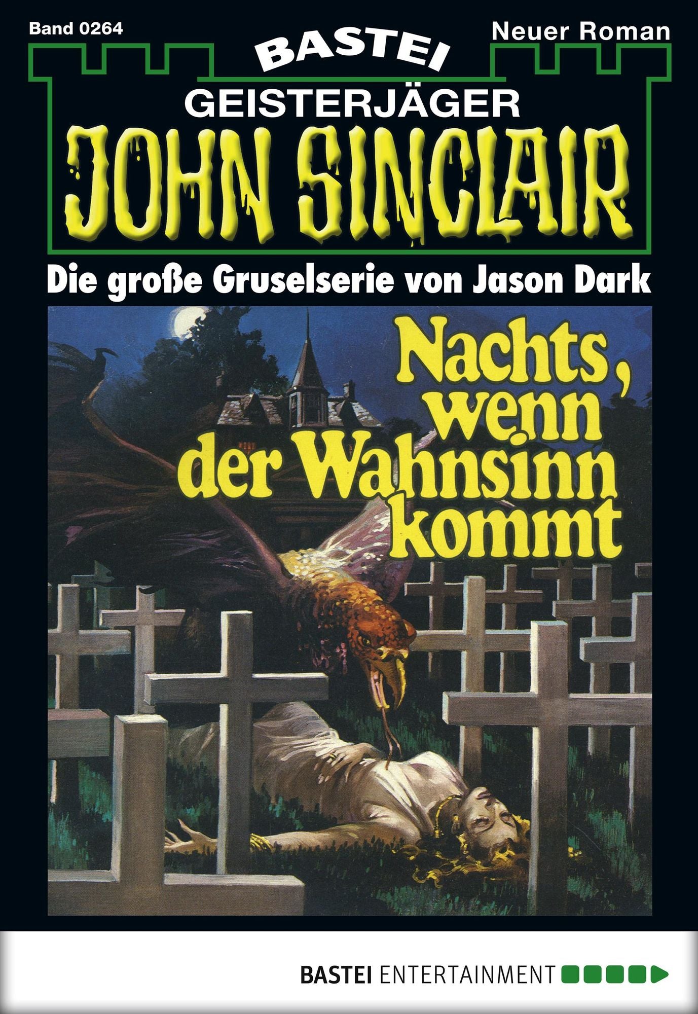 John Sinclair - Folge 0264: Nachts, wenn der Wahnsinn kommt
