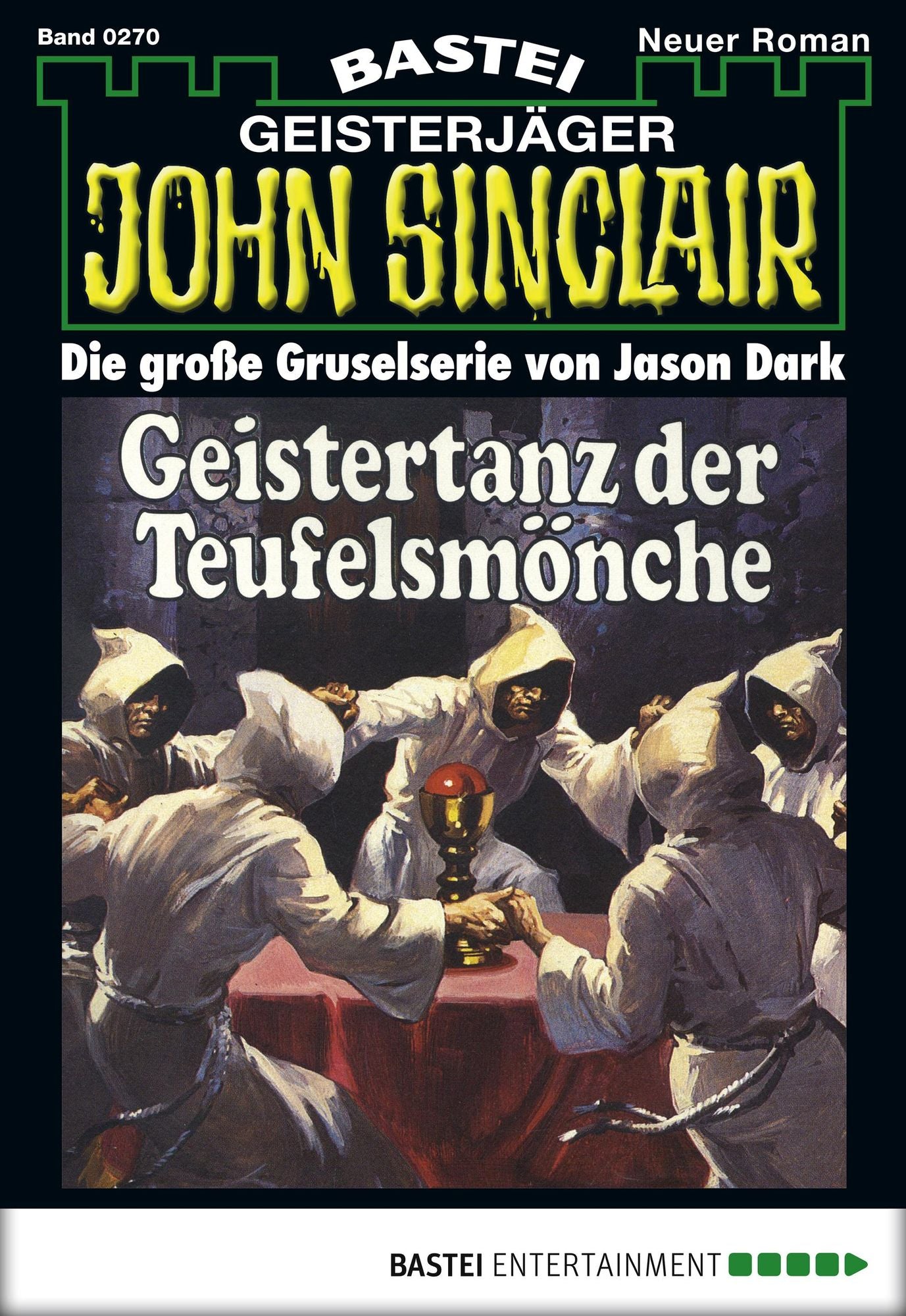 John Sinclair - Folge 0270: Geistertanz der Teufelsmönche