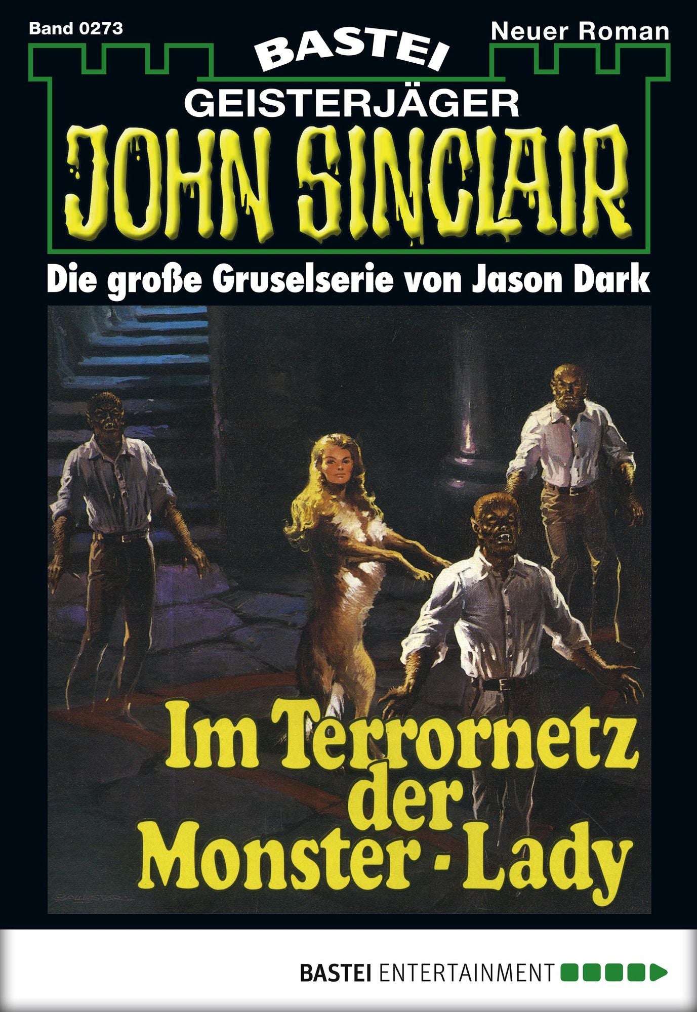 John Sinclair - Folge 0273: Im Terror-Netz der Monster-Lady (1. Teil)