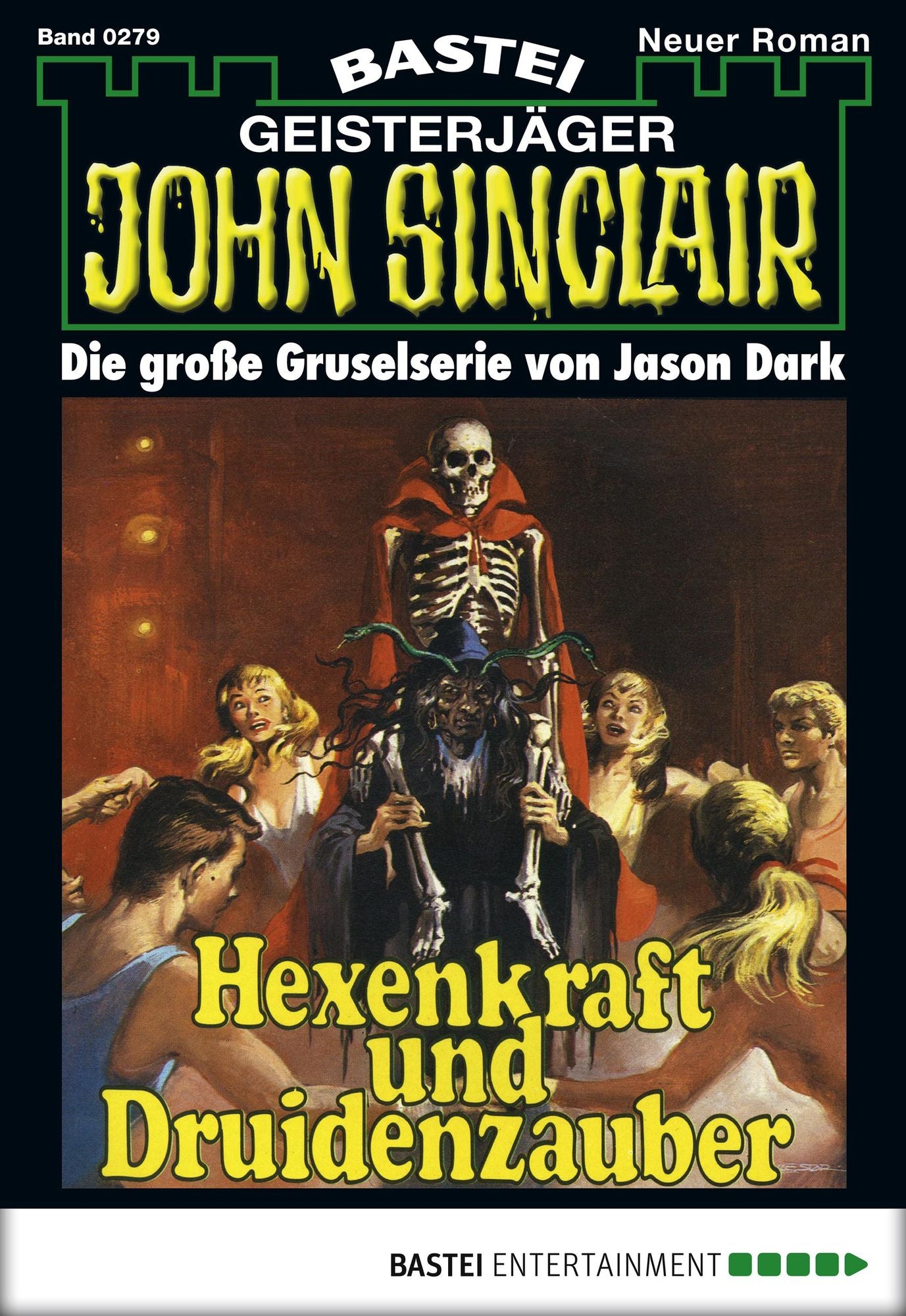 John Sinclair - Folge 0279: Hexenkraft und Druidenzauber