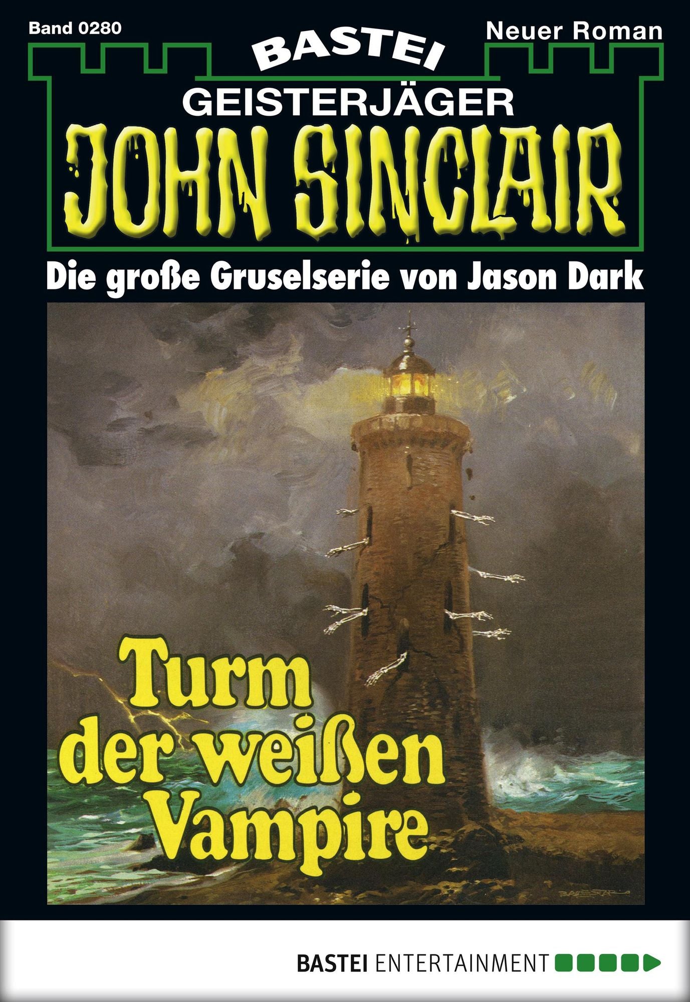 John Sinclair - Folge 0280: Turm der weißen Vampire