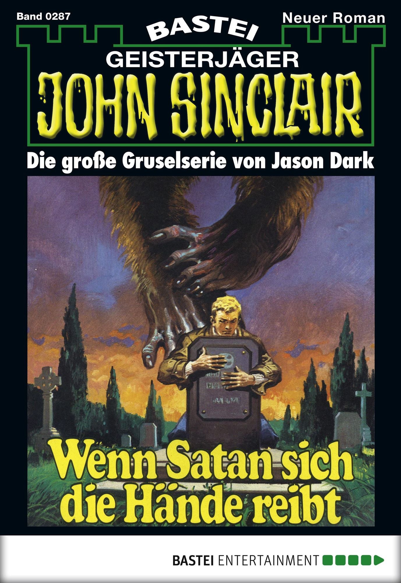 John Sinclair - Folge 0287: Wenn Satan sich die Hände reibt