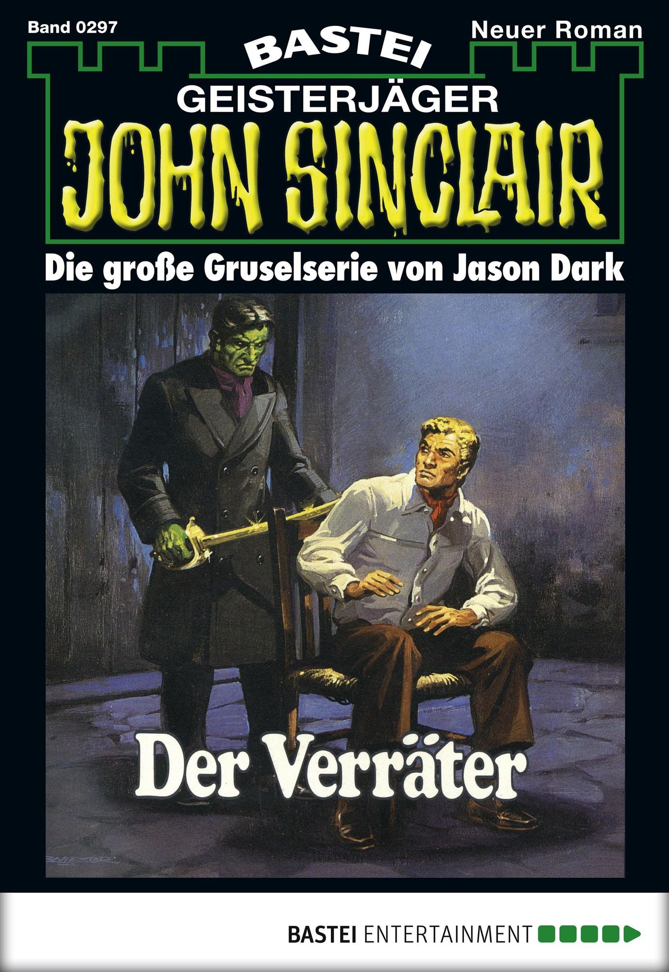 John Sinclair - Folge 0297: Der Verräter (2. Teil)