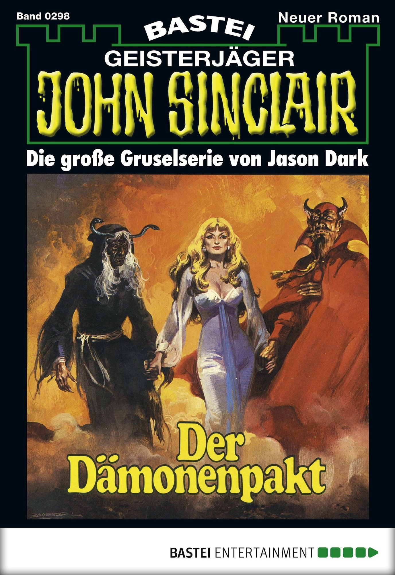 John Sinclair - Folge 0298: Der Dämonenpakt (1. Teil)