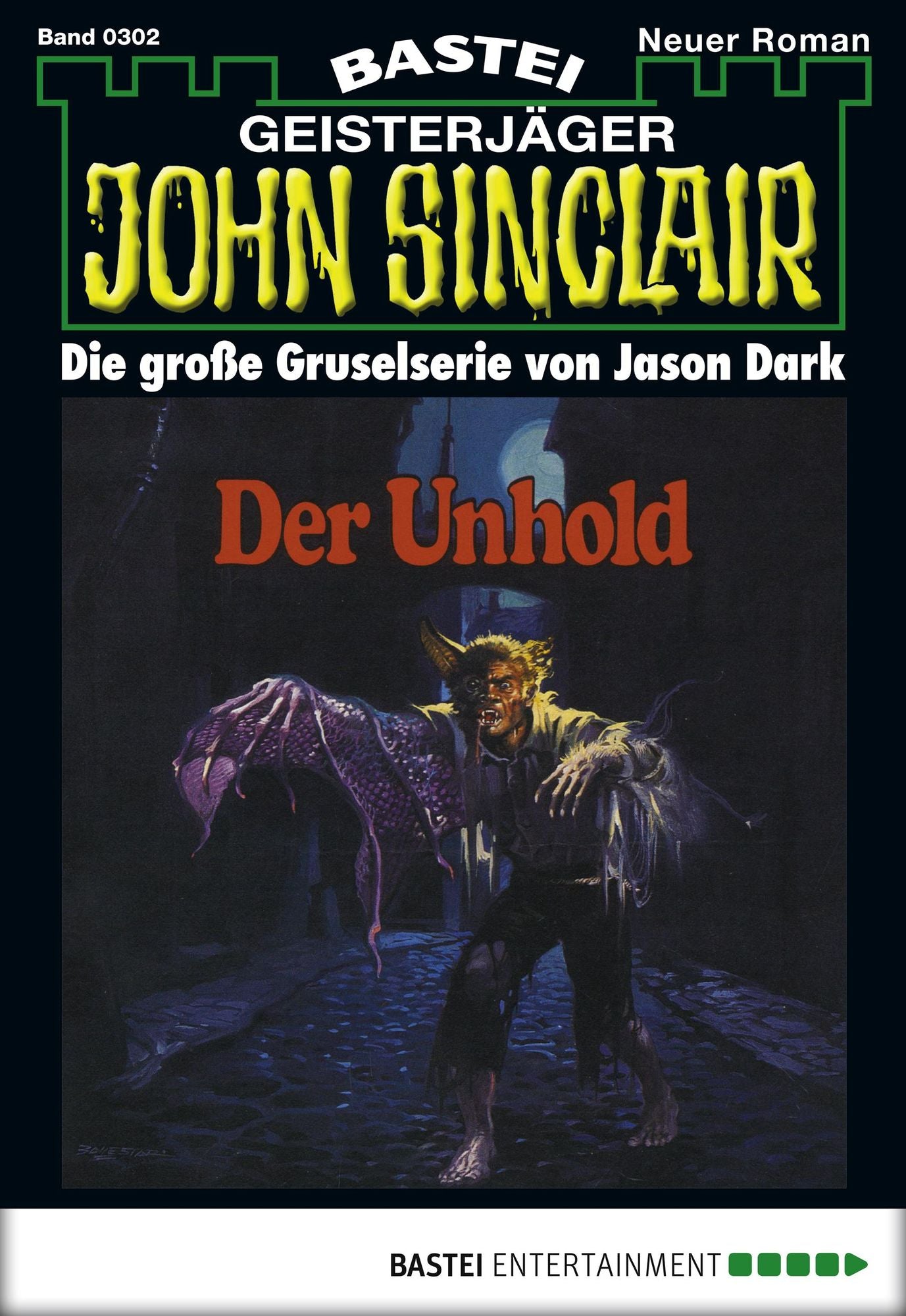 John Sinclair - Folge 0302: Der Unhold (1. Teil)