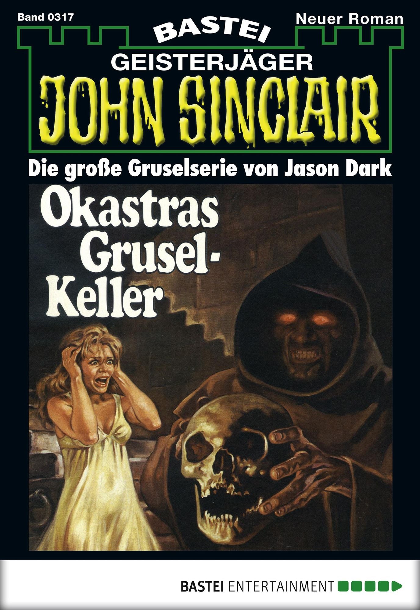 John Sinclair - Folge 0317: Okastras Grusel-Keller (1. Teil)