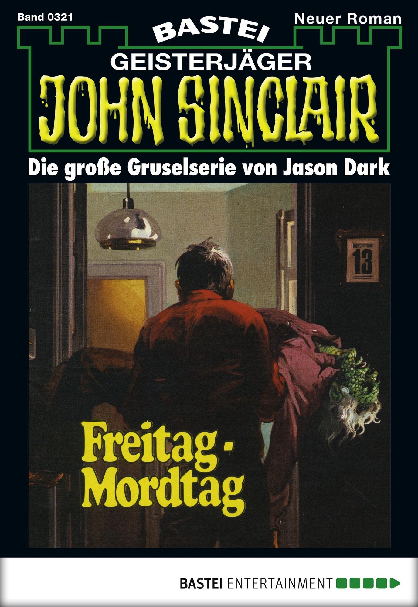 John Sinclair - Folge 0321: Freitag - Mordtag