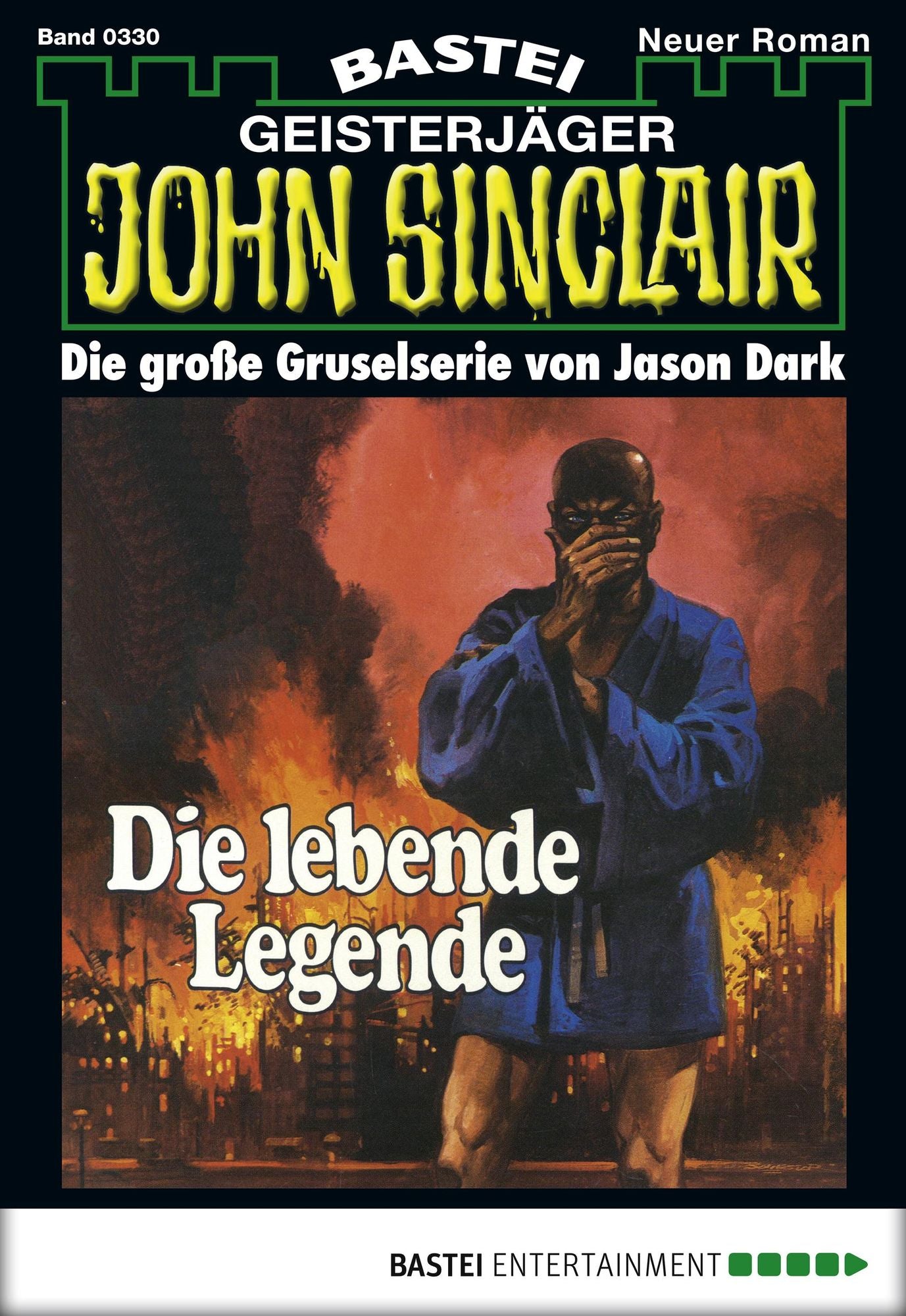 John Sinclair - Folge 0330: Die lebende Legende (1. Teil)