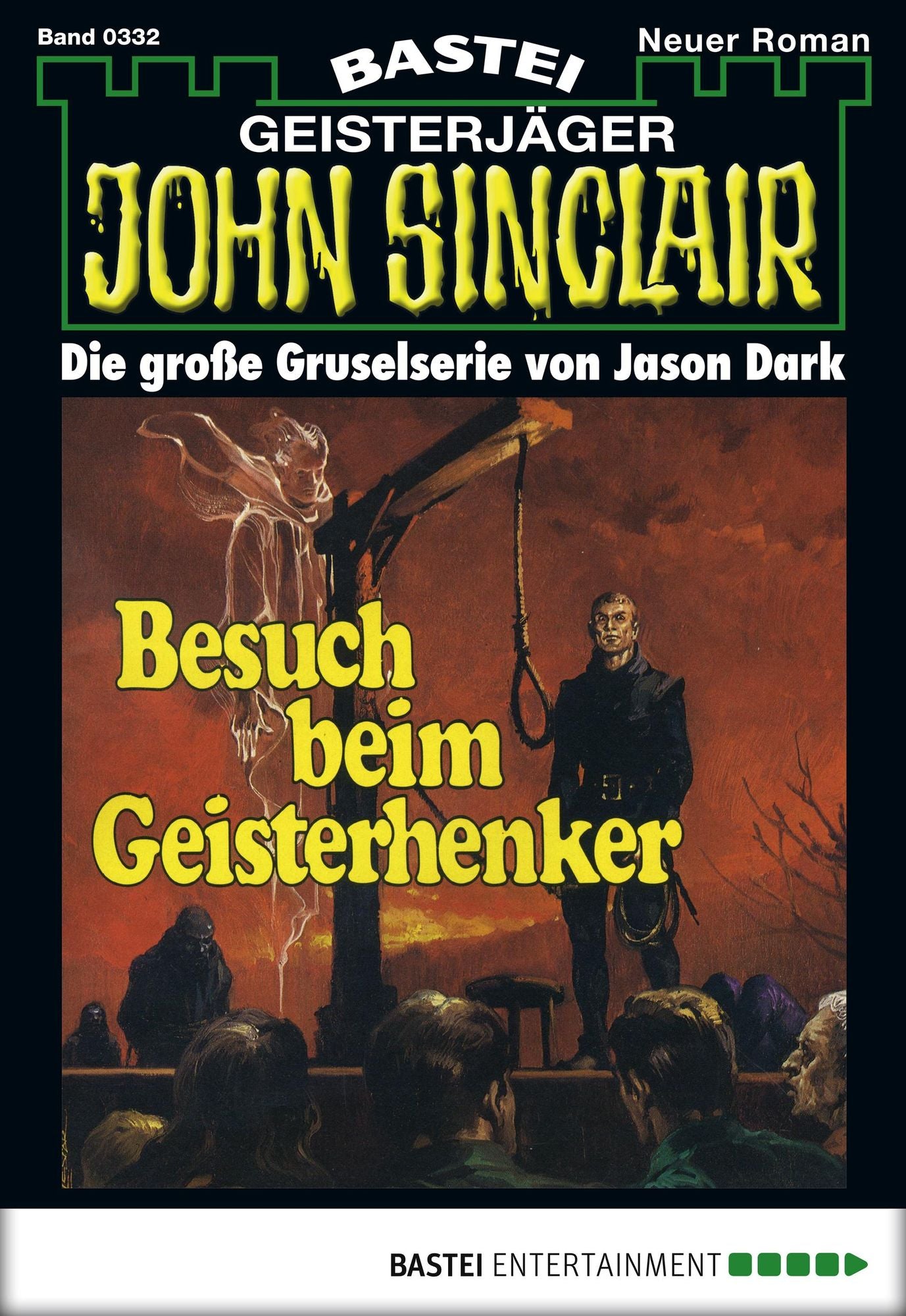 John Sinclair - Folge 0332: Besuch beim Geisterhenker
