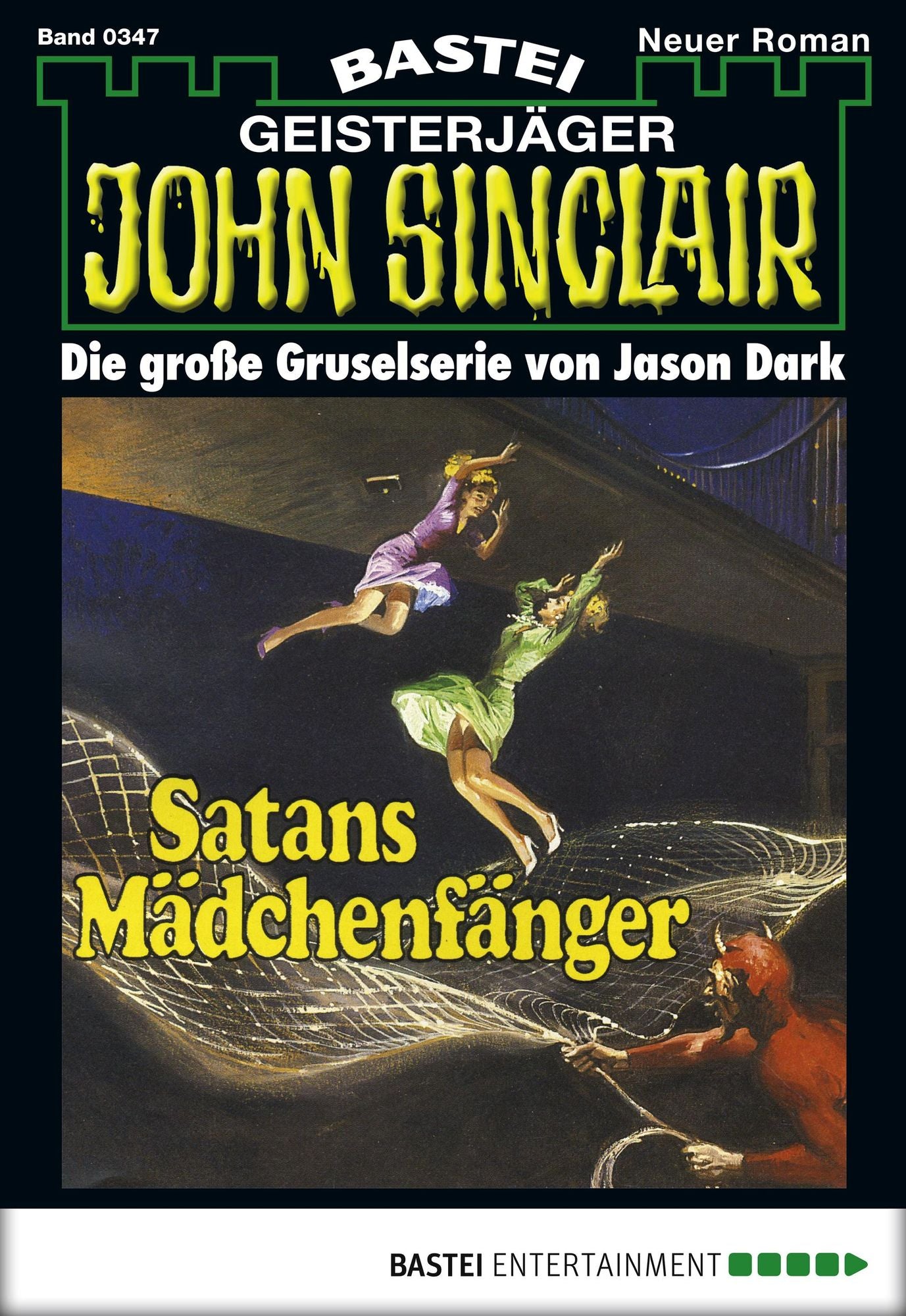 John Sinclair - Folge 0347: Satans Mädchenfänger (1. Teil)