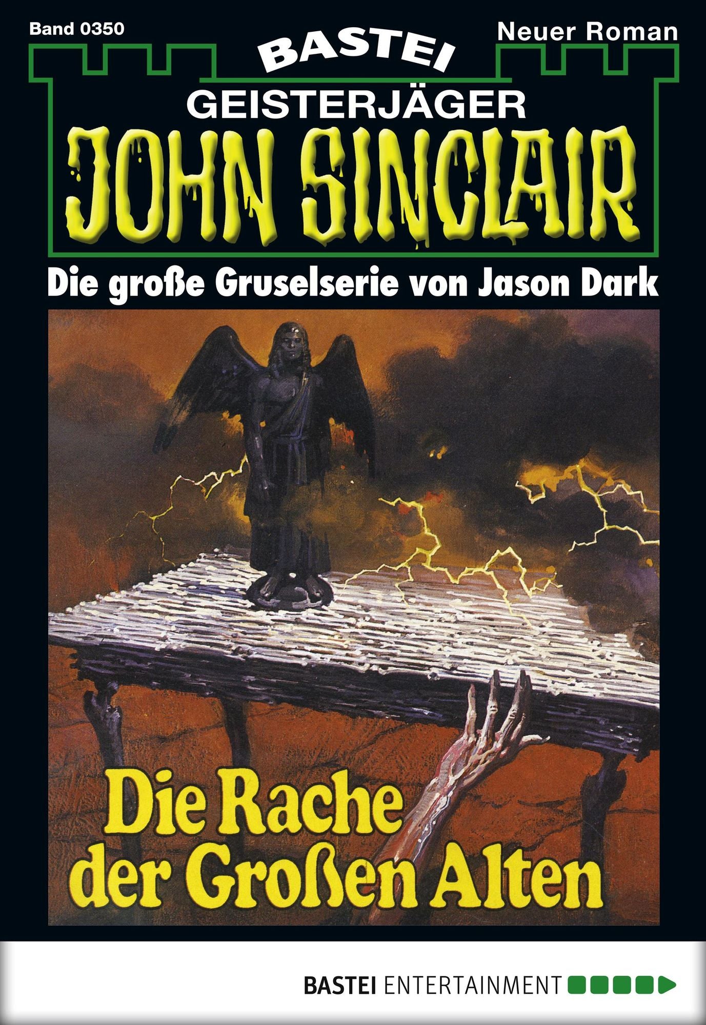 John Sinclair - Folge 0350: Die Rache der Großen Alten (1. Teil)