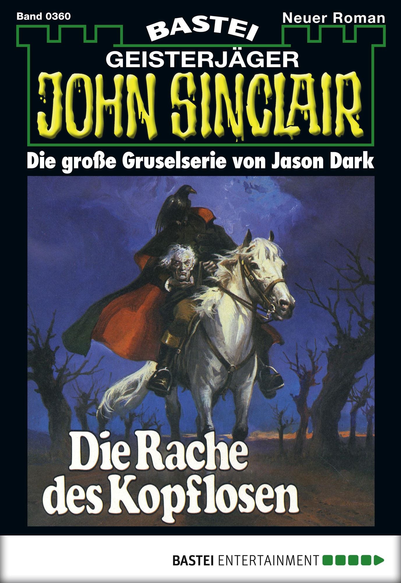 John Sinclair - Folge 0360: Die Rache des Kopflosen