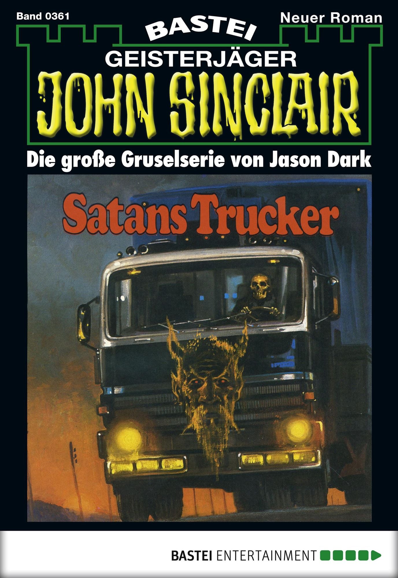 John Sinclair - Folge 0361: Satans Trucker (1. Teil)