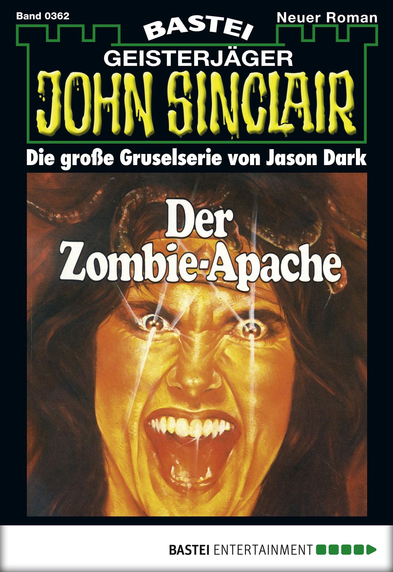 John Sinclair - Folge 0362: Der Zombie-Apache (2. Teil)