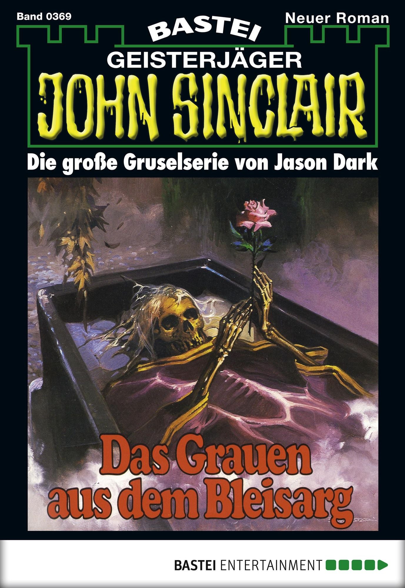 John Sinclair - Folge 0369: Das Grauen aus dem Bleisarg