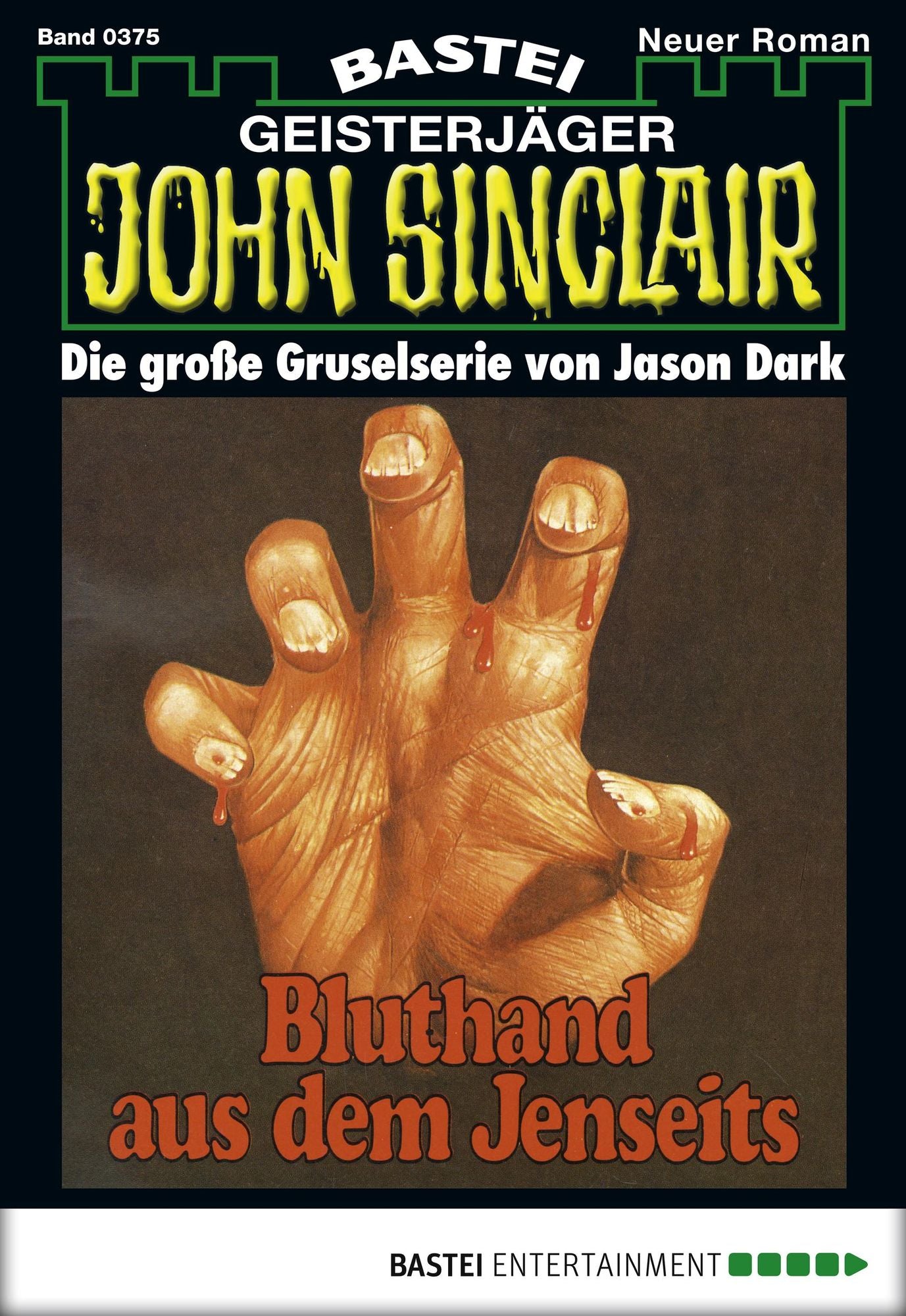 John Sinclair - Folge 0375: Bluthand aus dem Jenseits