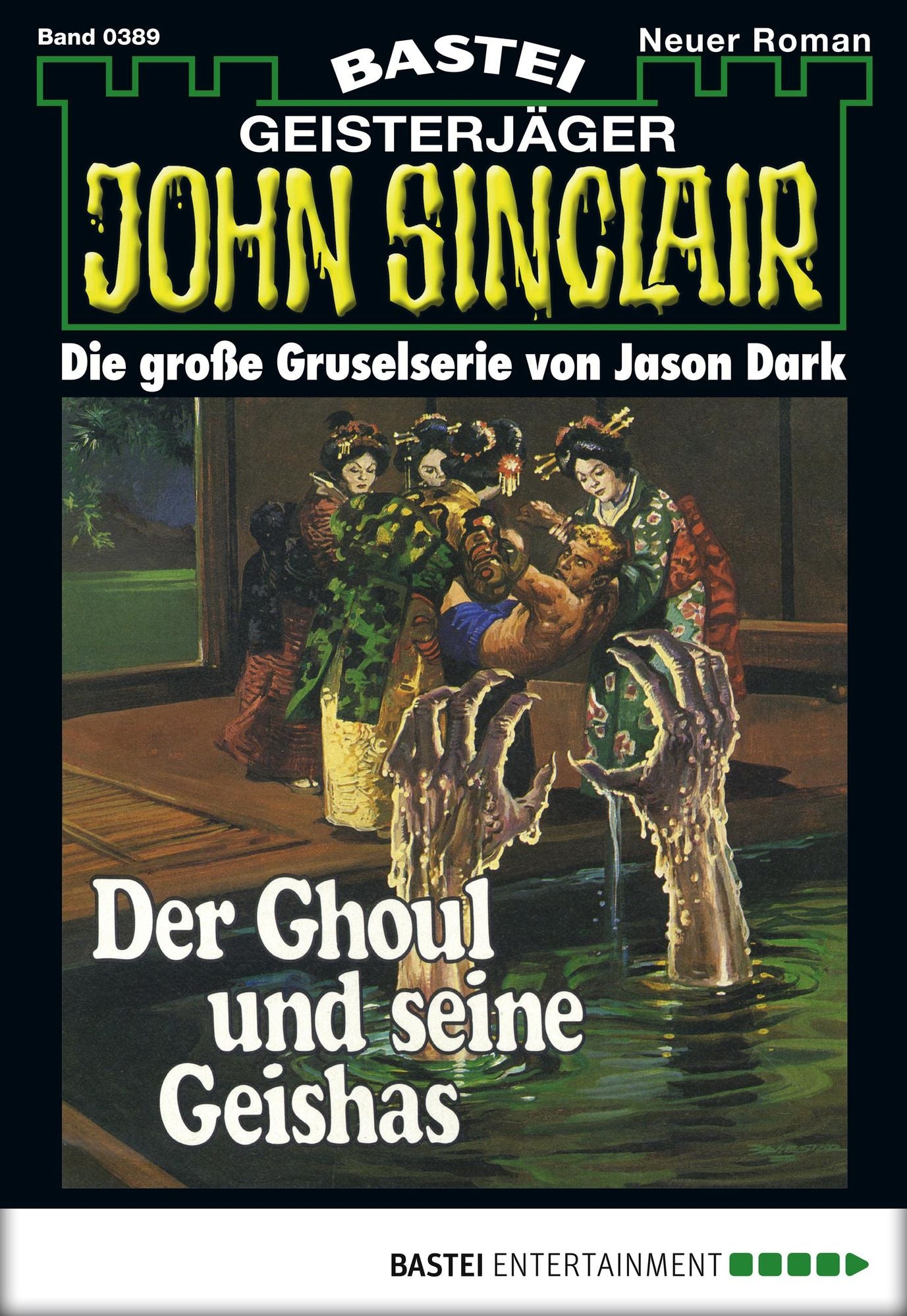 John Sinclair - Folge 0389: Der Ghoul und seine Geishas