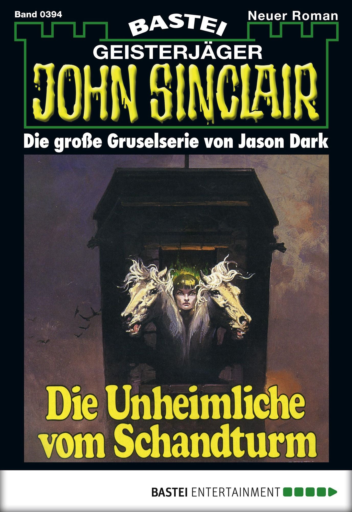 John Sinclair - Folge 0394: Die Unheimliche vom Schandturm