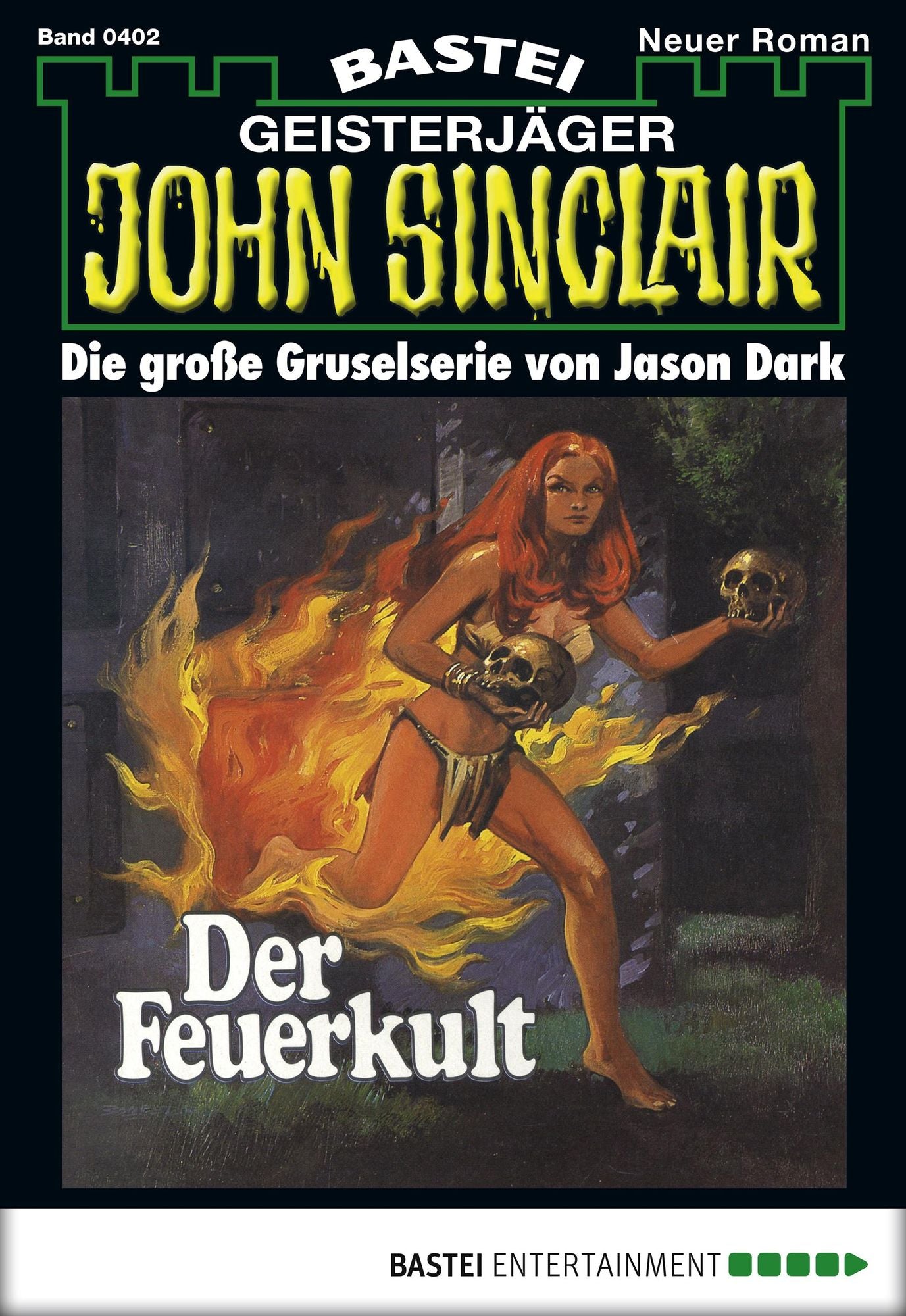 John Sinclair - Folge 0402: Der Feuerkult (1. Teil)