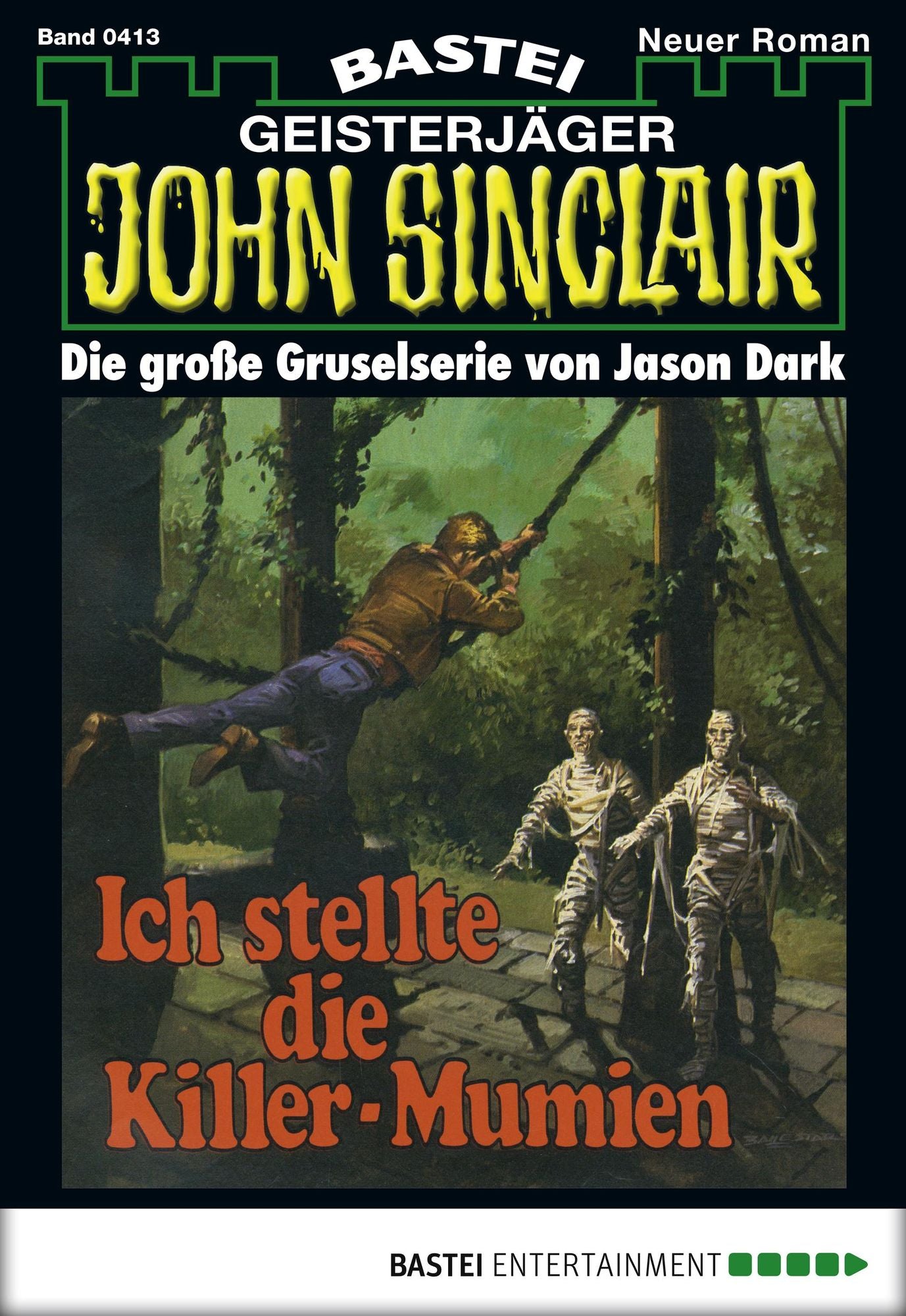 John Sinclair - Folge 0413: Ich stellte die Killer-Mumien