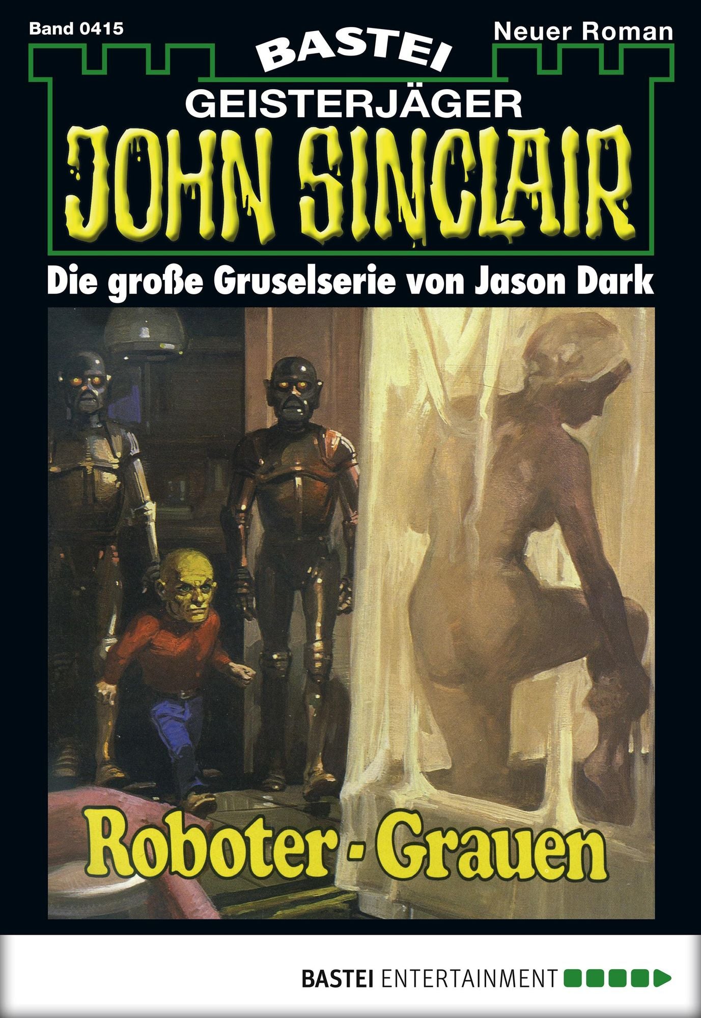 John Sinclair - Folge 0415: Roboter-Grauen (2. Teil)