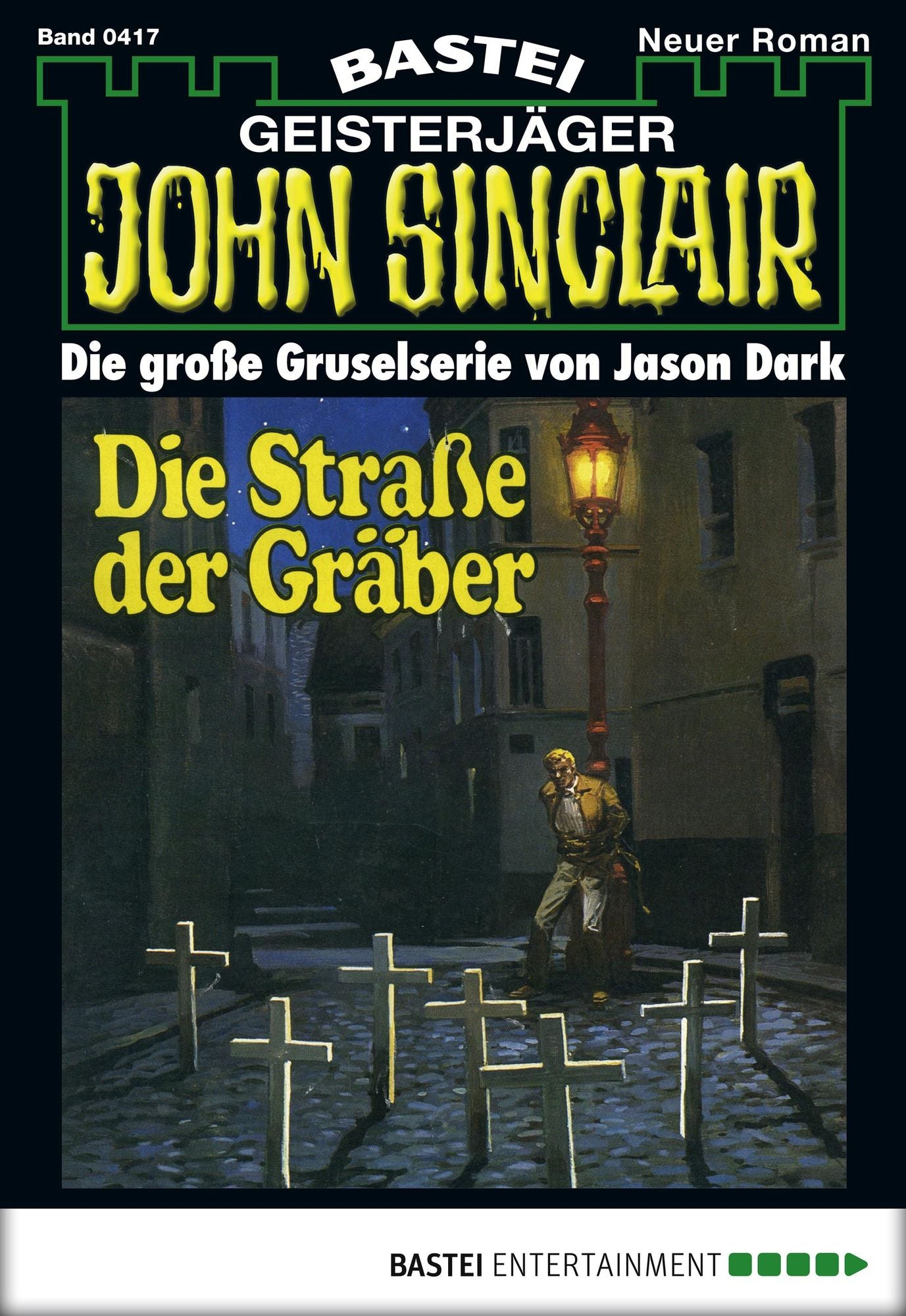 John Sinclair - Folge 0417: Die Straße der Gräber