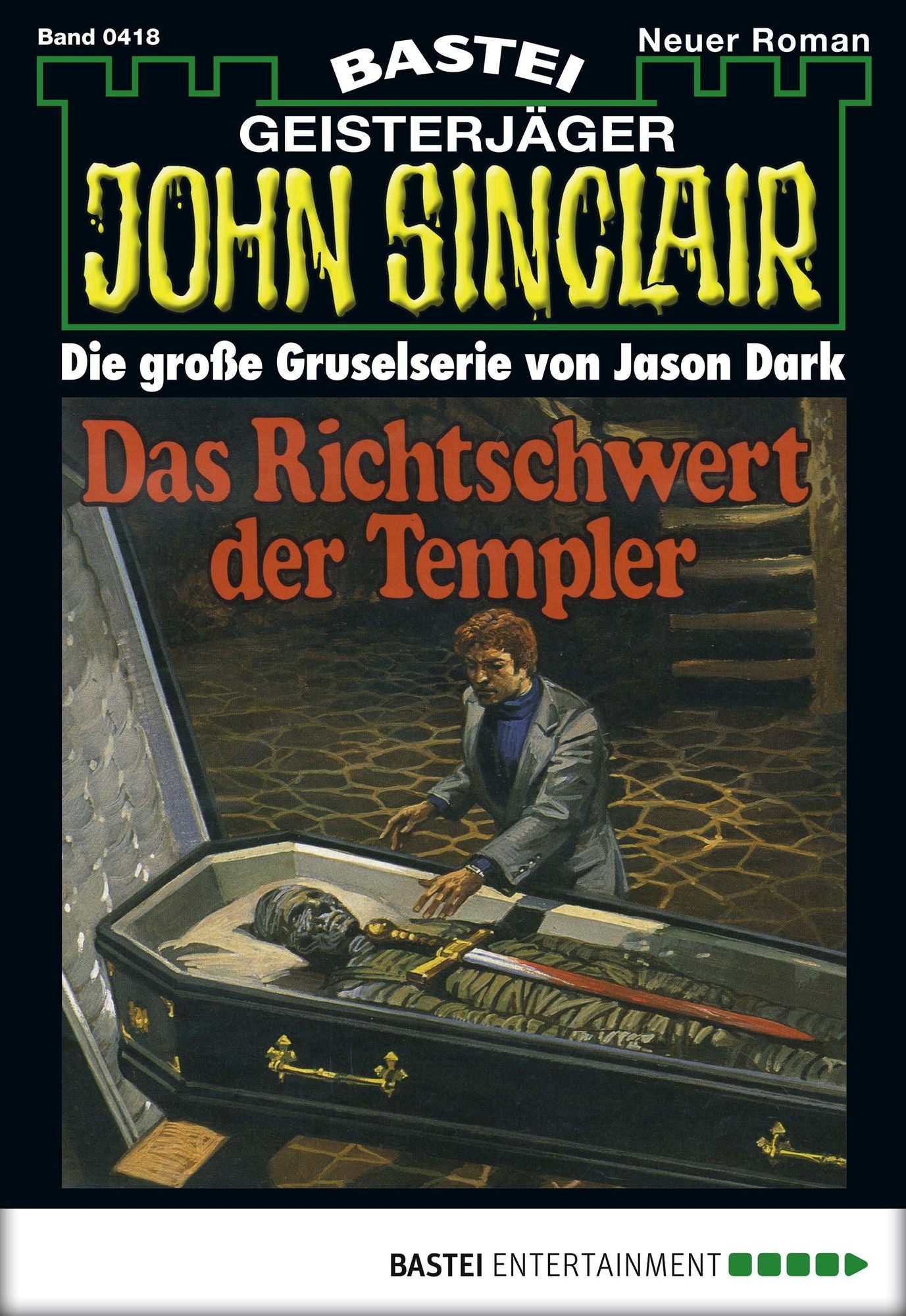 John Sinclair - Folge 0418: Das Richtschwert der Templer