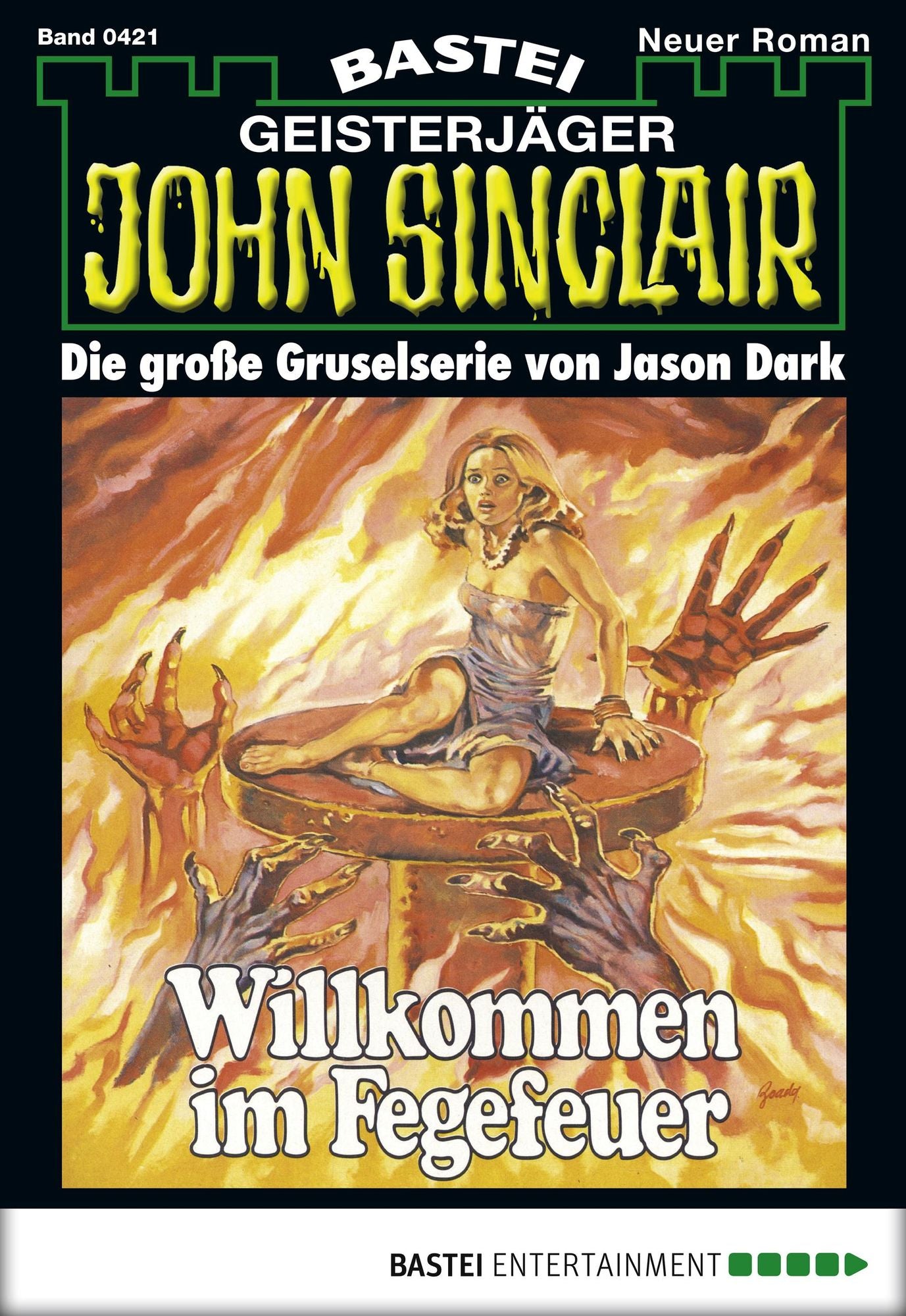 John Sinclair - Folge 0421: Willkommen im Fegefeuer