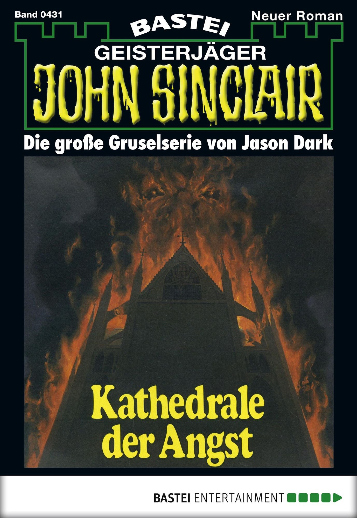 John Sinclair - Folge 0431: Kathedrale der Angst