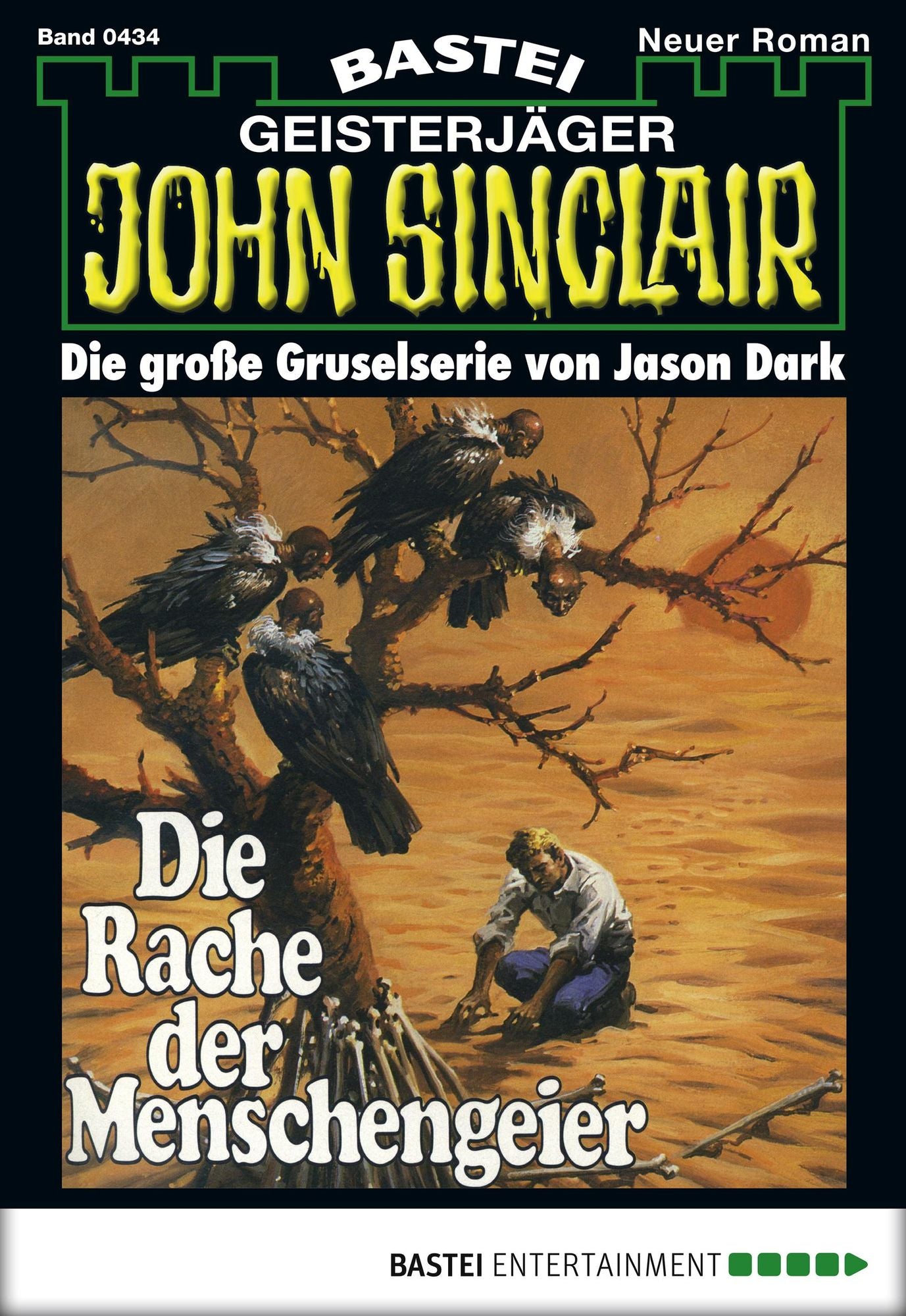 John Sinclair - Folge 0434: Die Rache der Menschengeier
