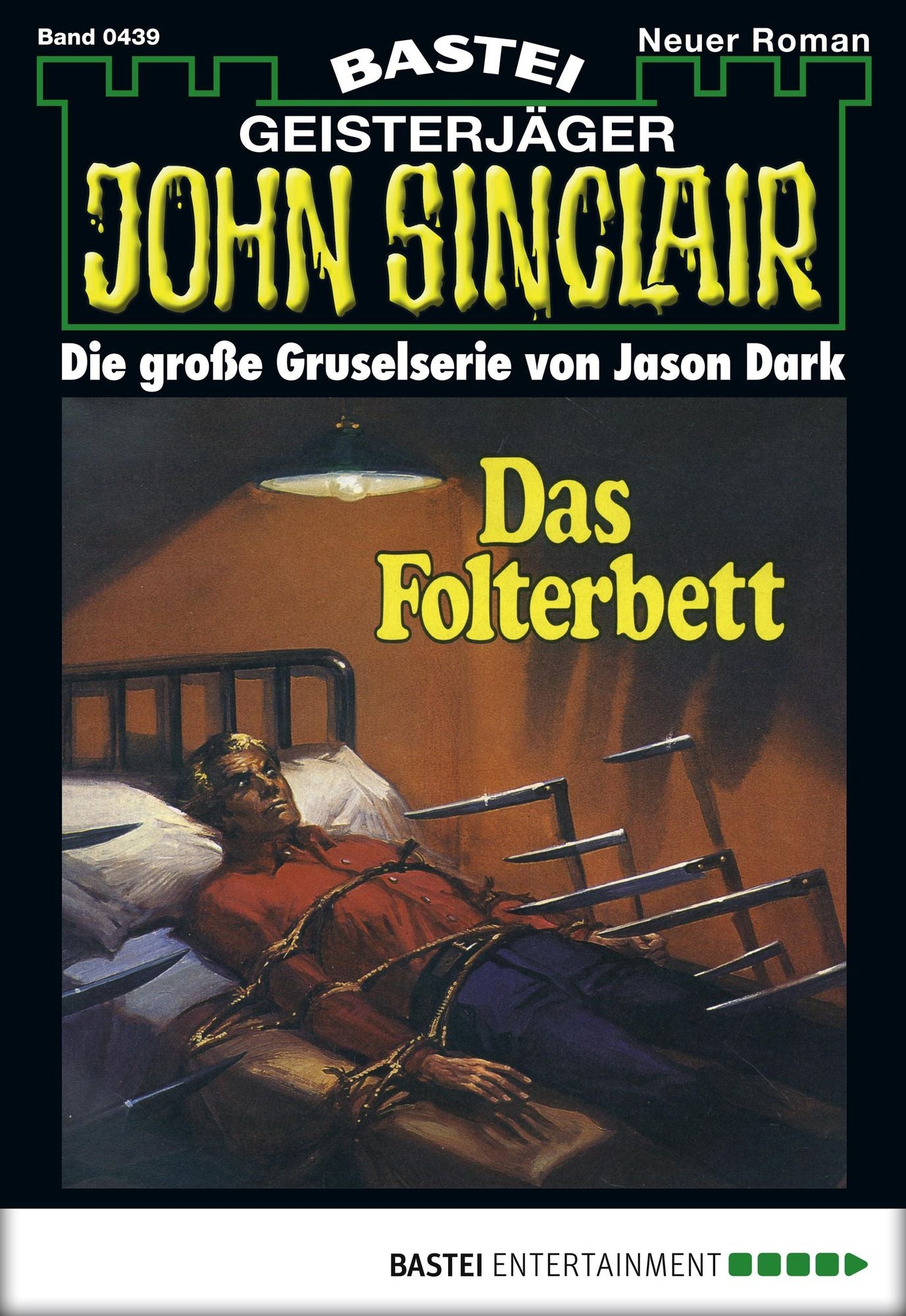 John Sinclair - Folge 0439: Das Folterbett