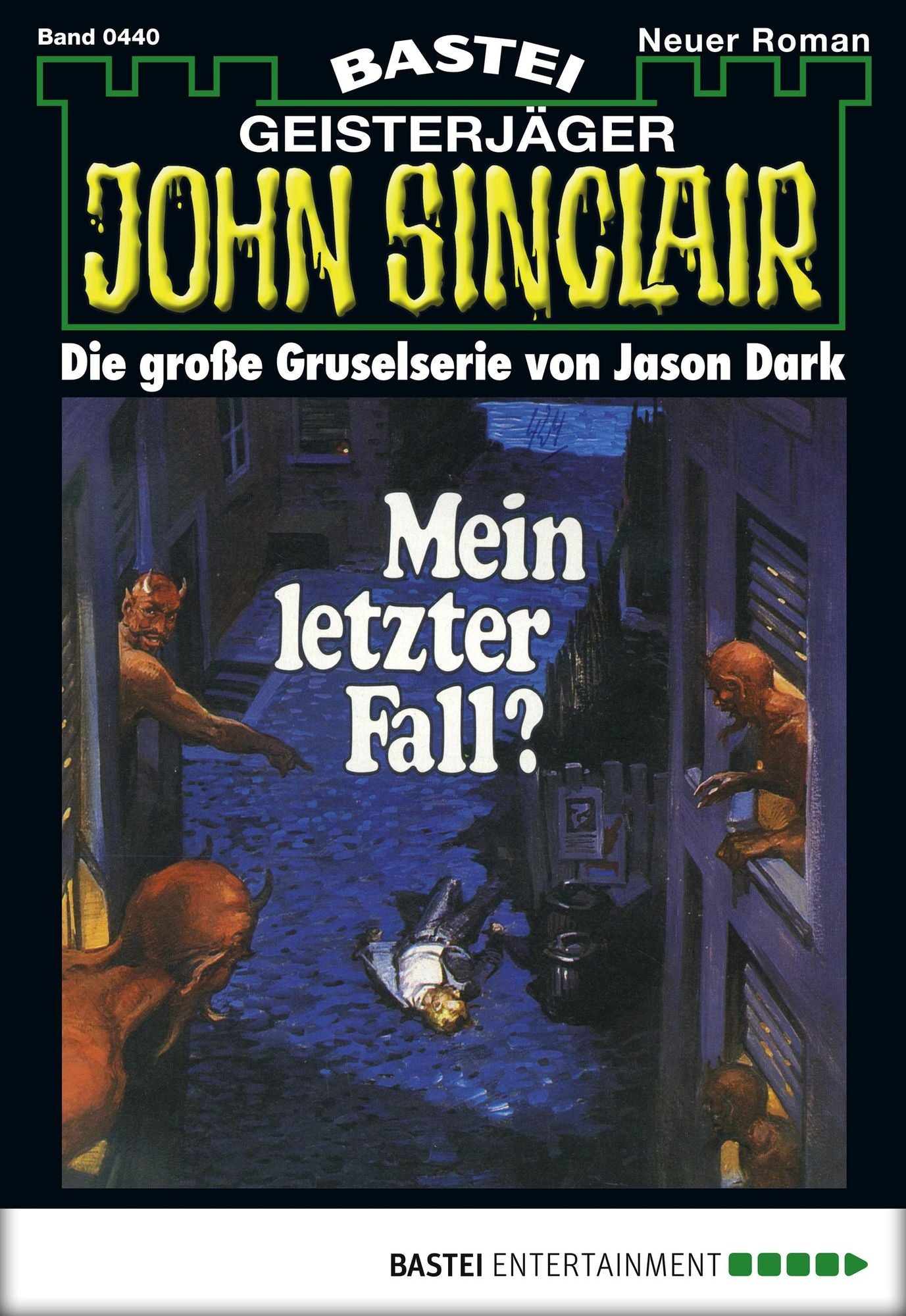 John Sinclair - Folge 0440: Mein letzter Fall? (1. Teil)