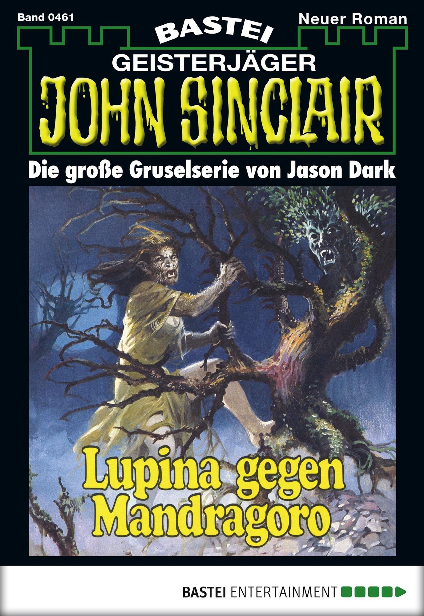 John Sinclair - Folge 0461: Lupina gegen Mandragoro (2. Teil)