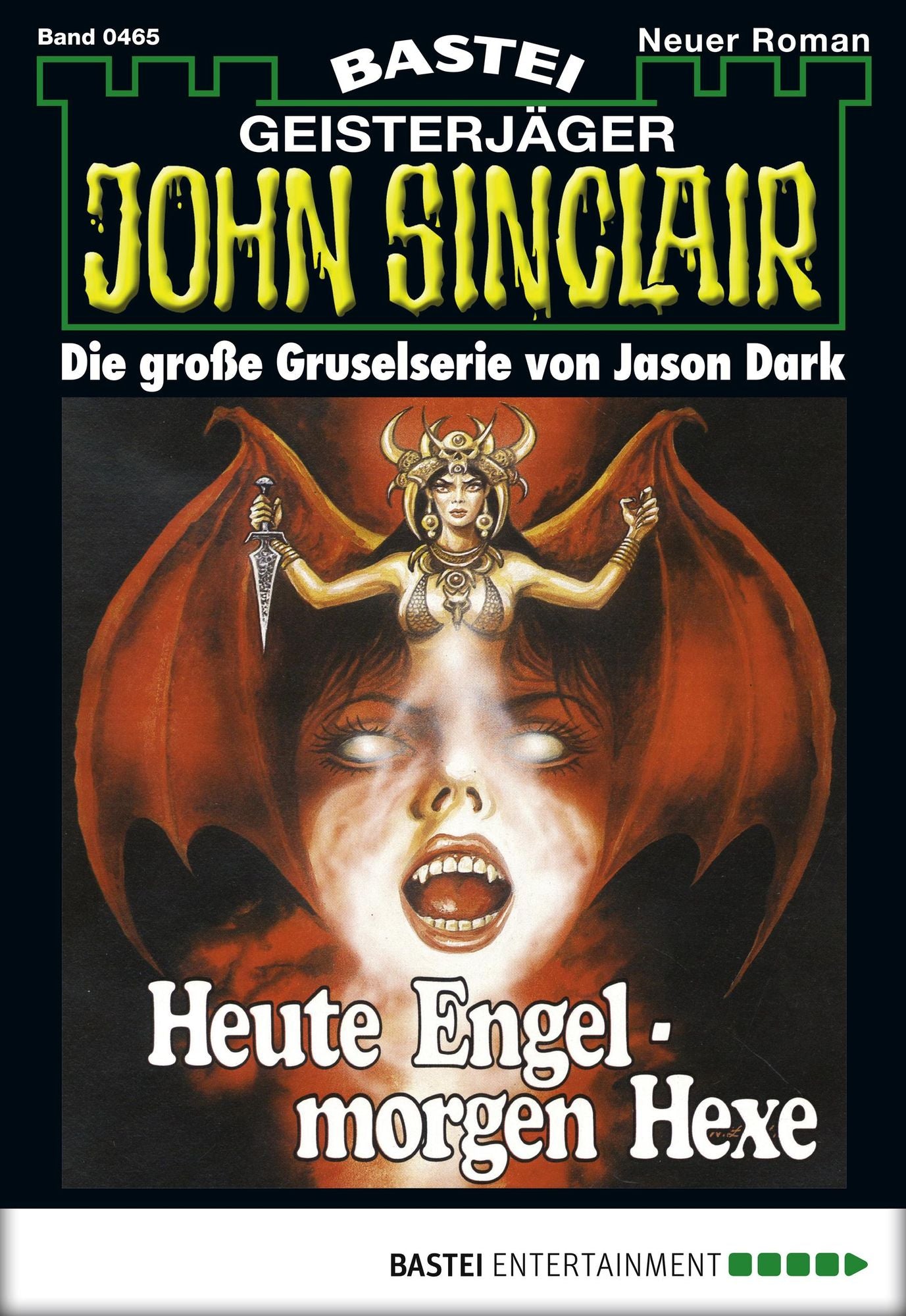 John Sinclair - Folge 0465: Heute Engel - morgen Hexe