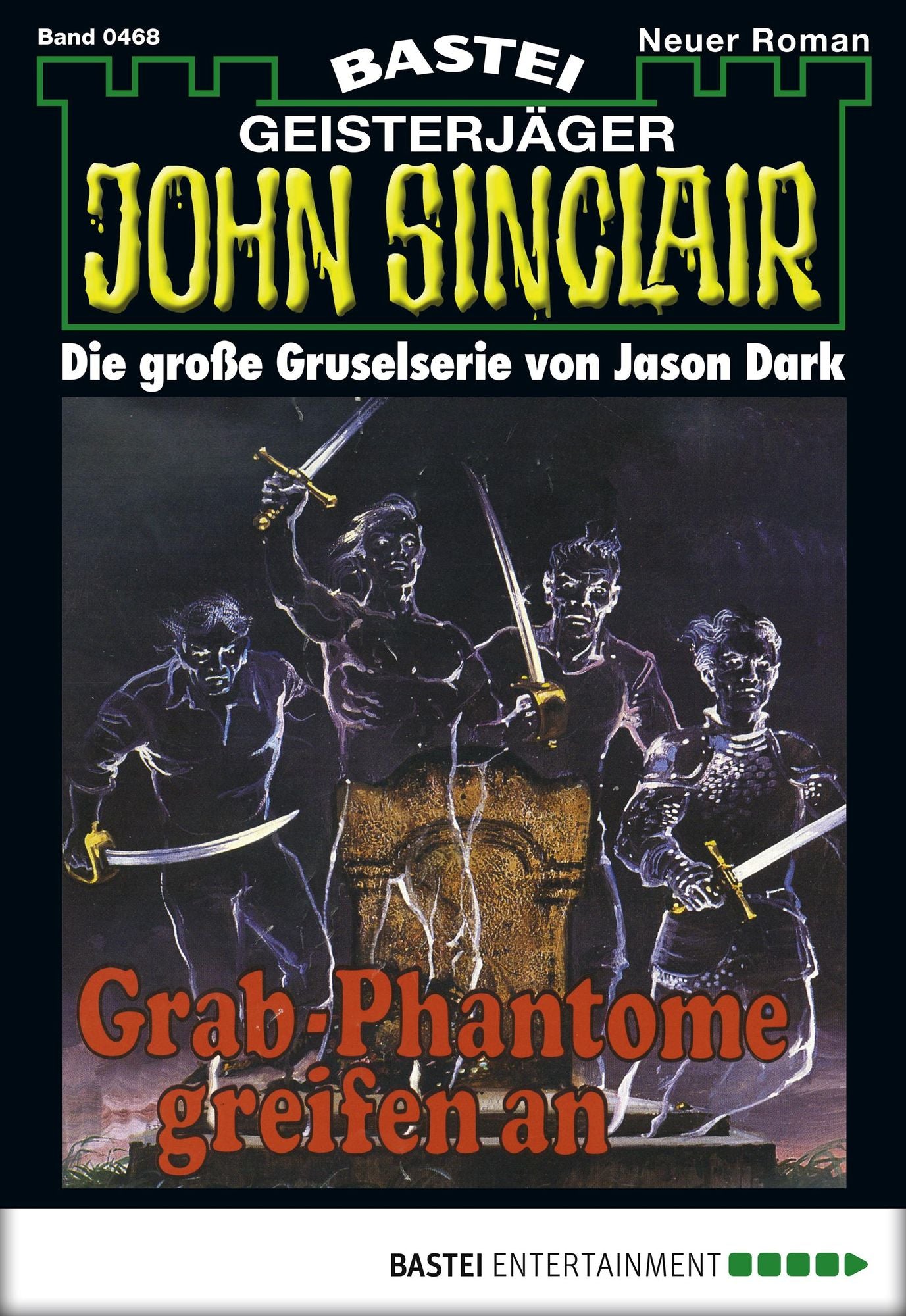 John Sinclair - Folge 0468: Grab-Phantome greifen an