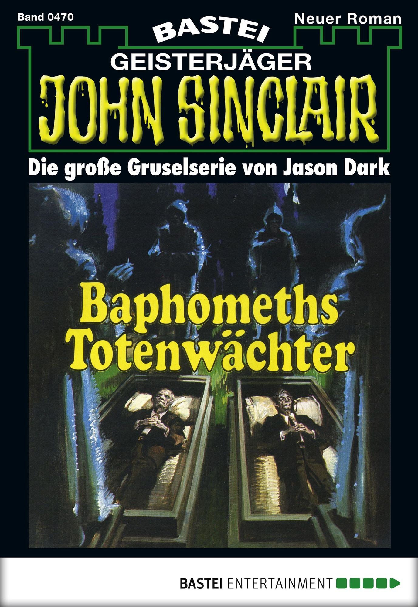 John Sinclair - Folge 0470: Baphomets Totenwächter (1. Teil)
