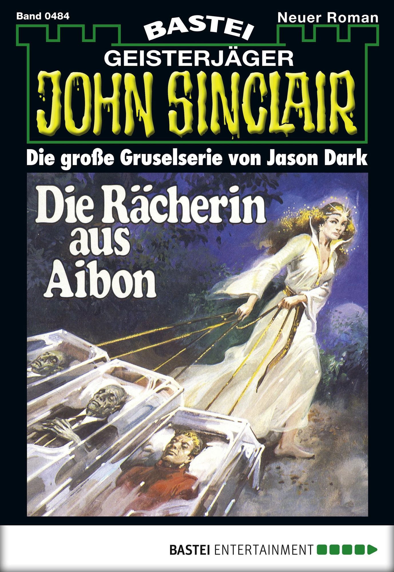 John Sinclair - Folge 0484: Die Rächerin aus Aibon
