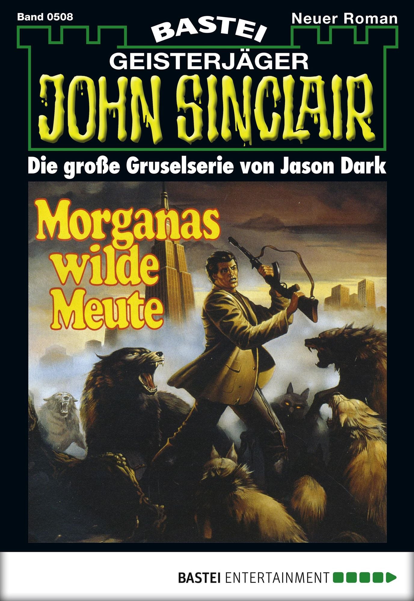 John Sinclair - Folge 0508: Morganas wilde Meute