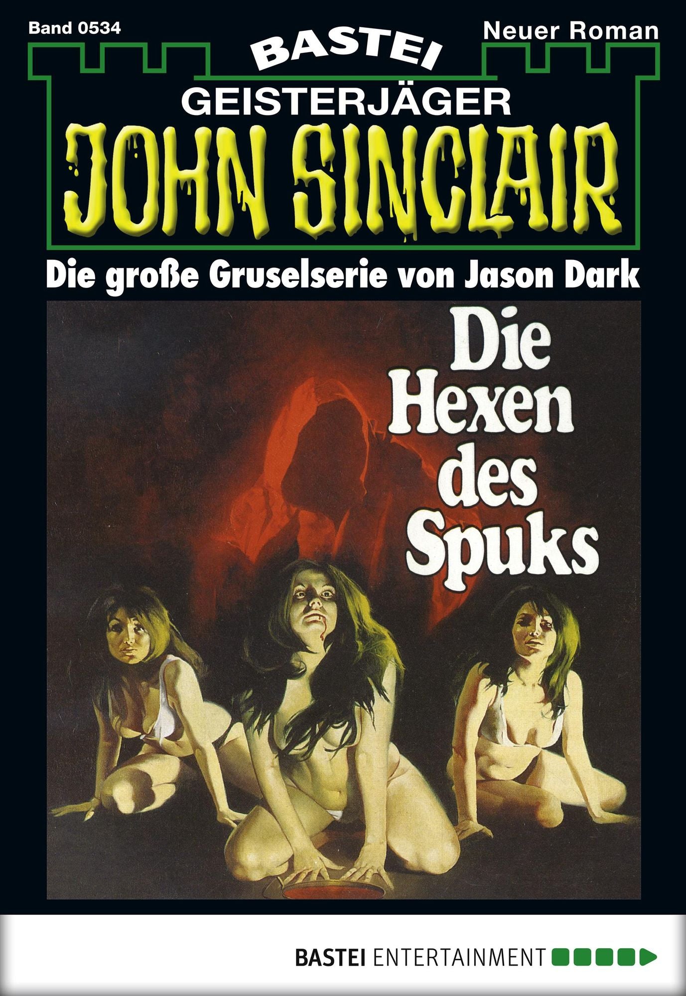 John Sinclair - Folge 0534: Die Hexen des Spuks
