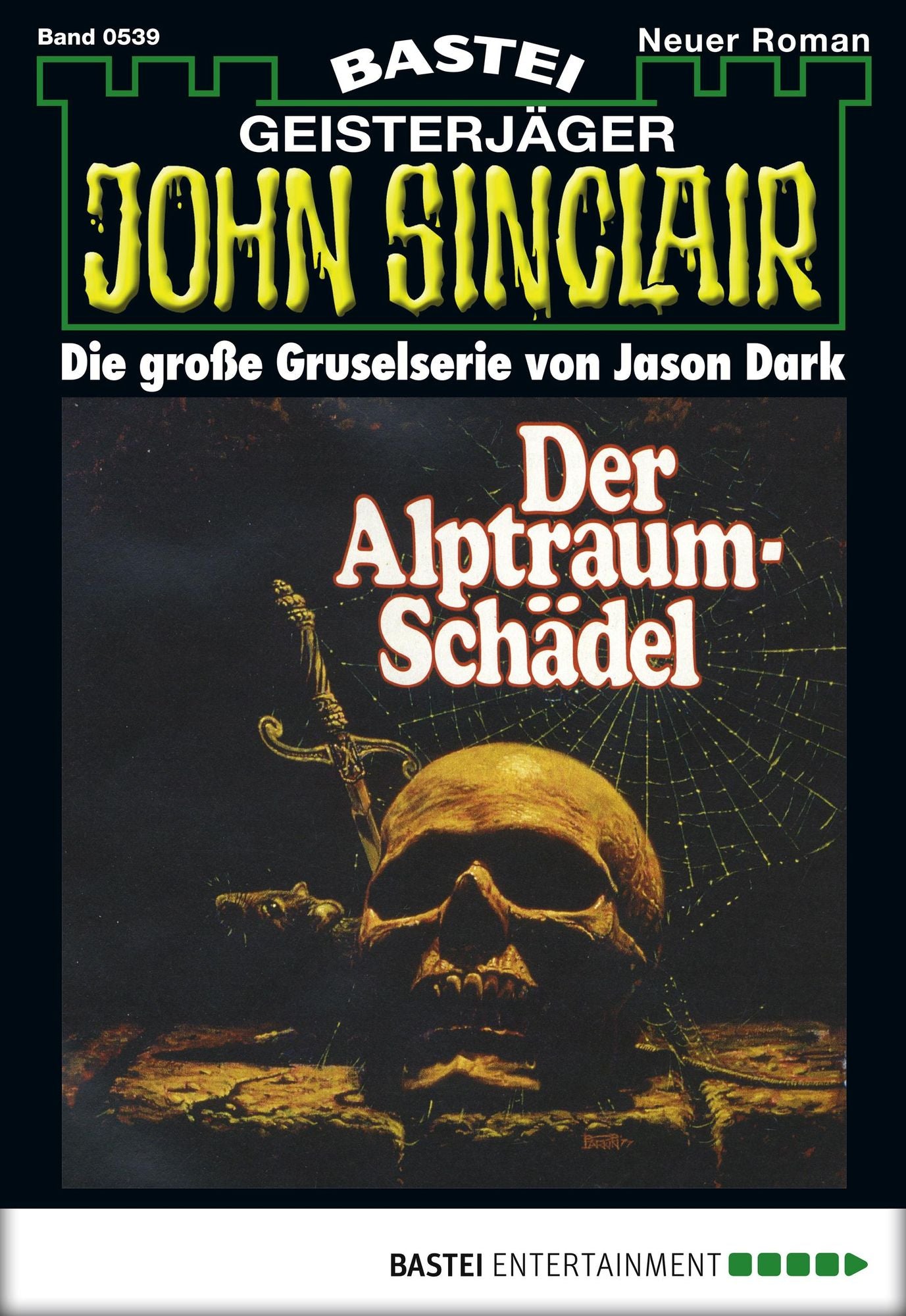 John Sinclair - Folge 0539: Der Alptraum-Schädel