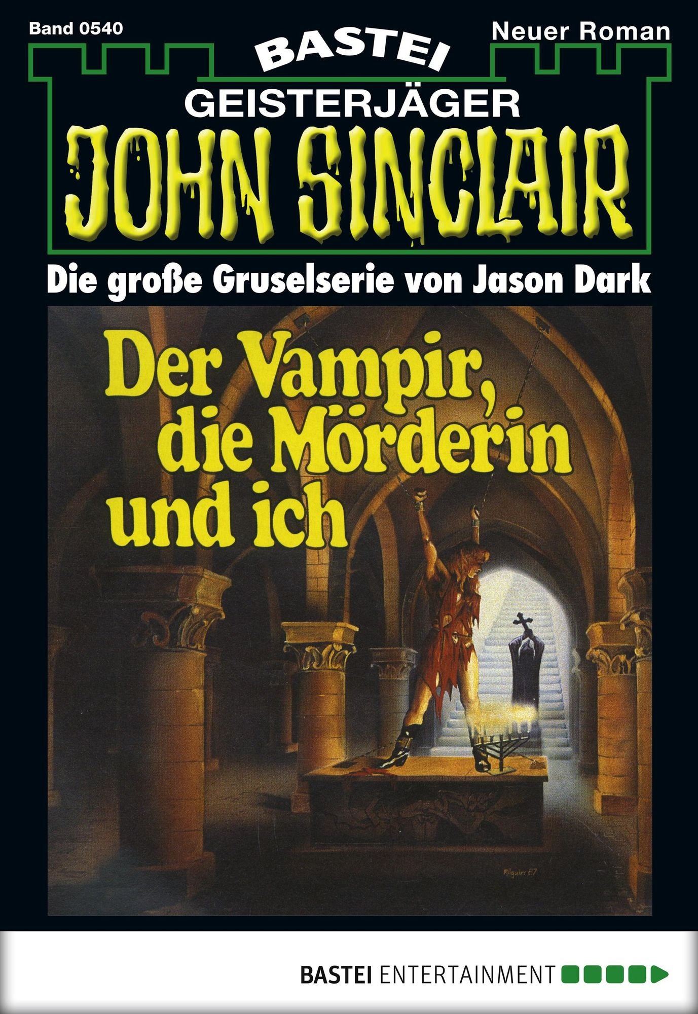 John Sinclair - Folge 0540: Der Vampir, die Mörderin und ich